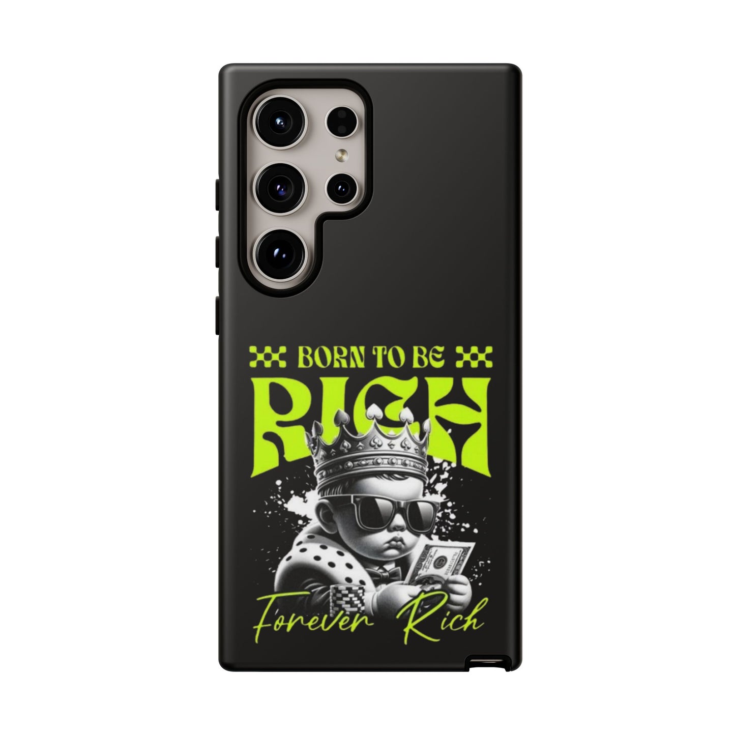,, Born to Be Rich"-Phone Case