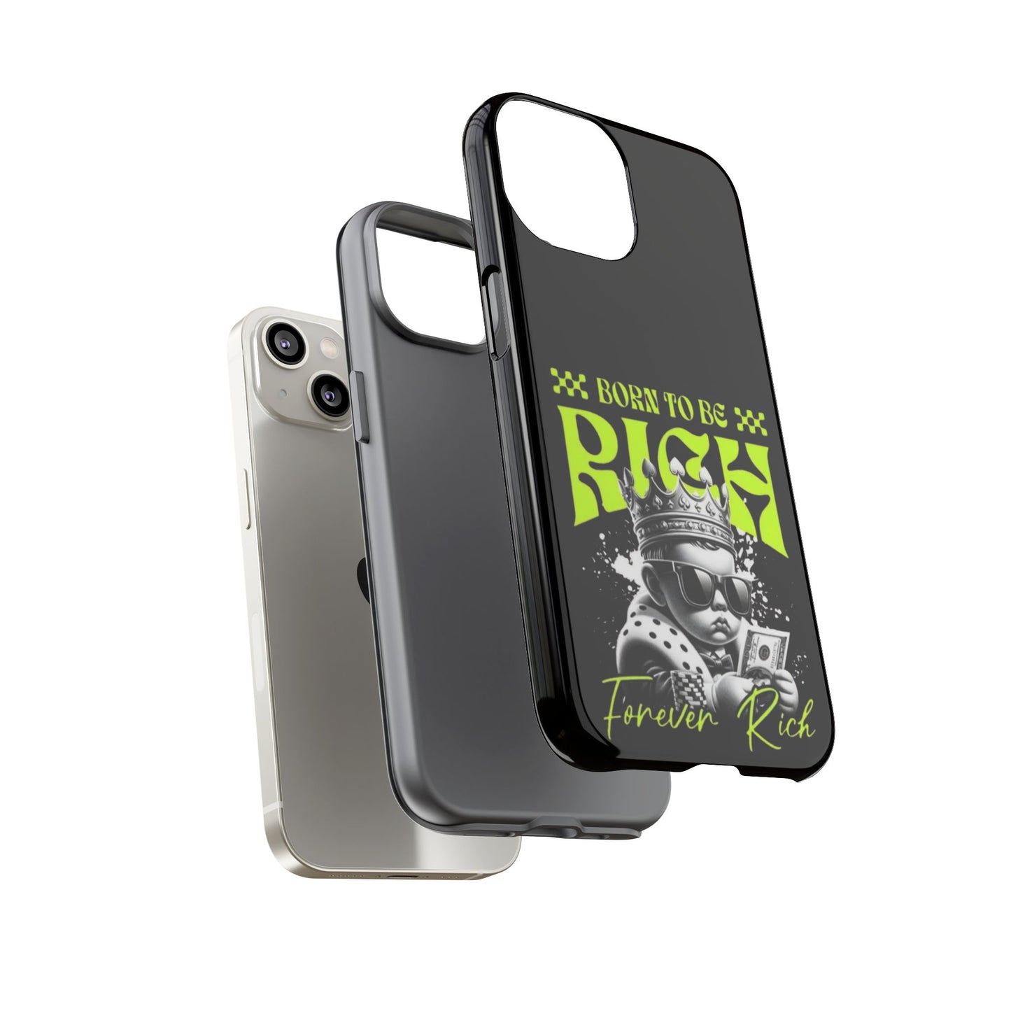 ,, Born to Be Rich"-Phone Case