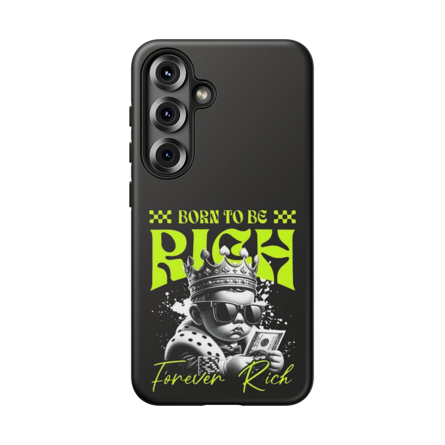 ,, Born to Be Rich"-Phone Case