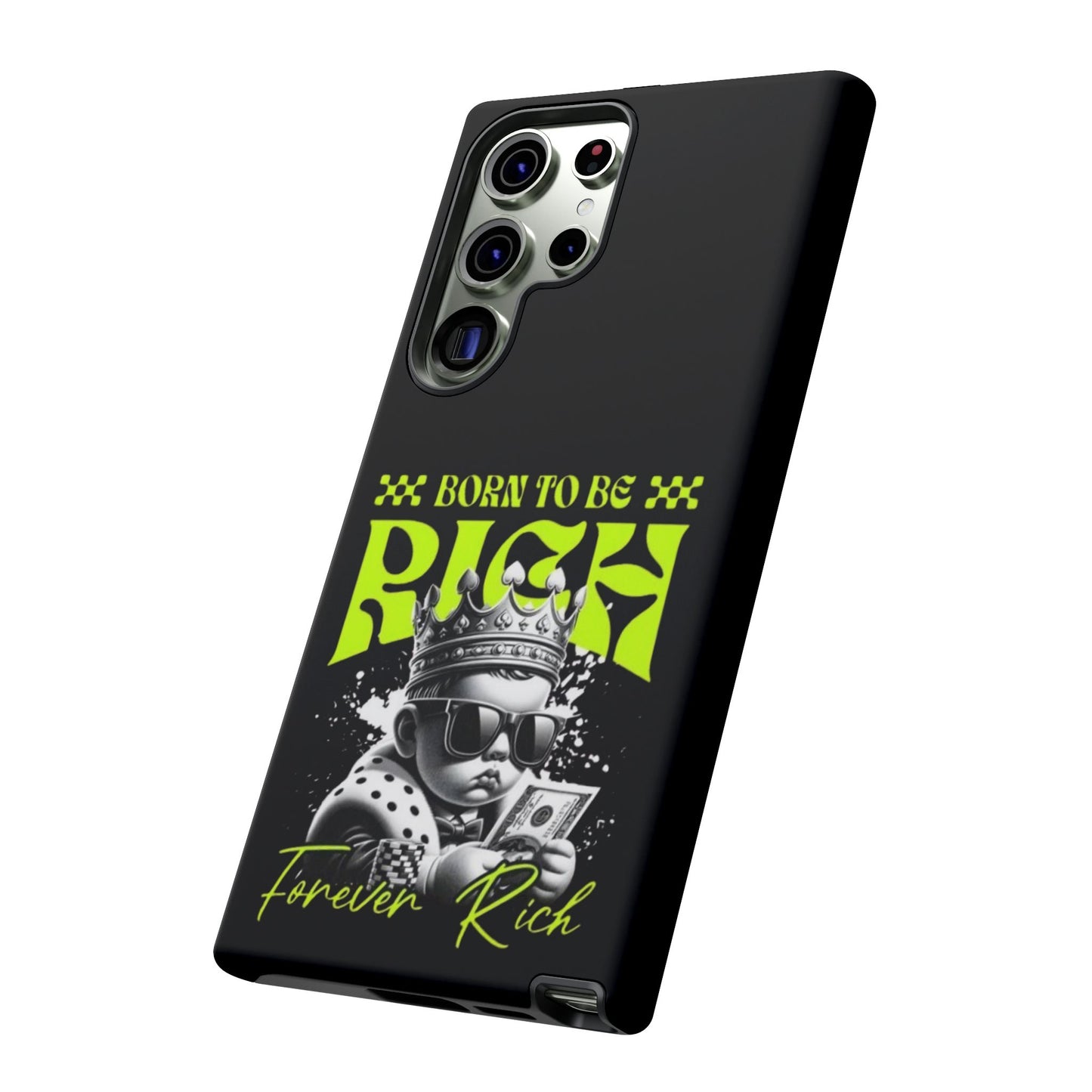 ,, Born to Be Rich"-Phone Case