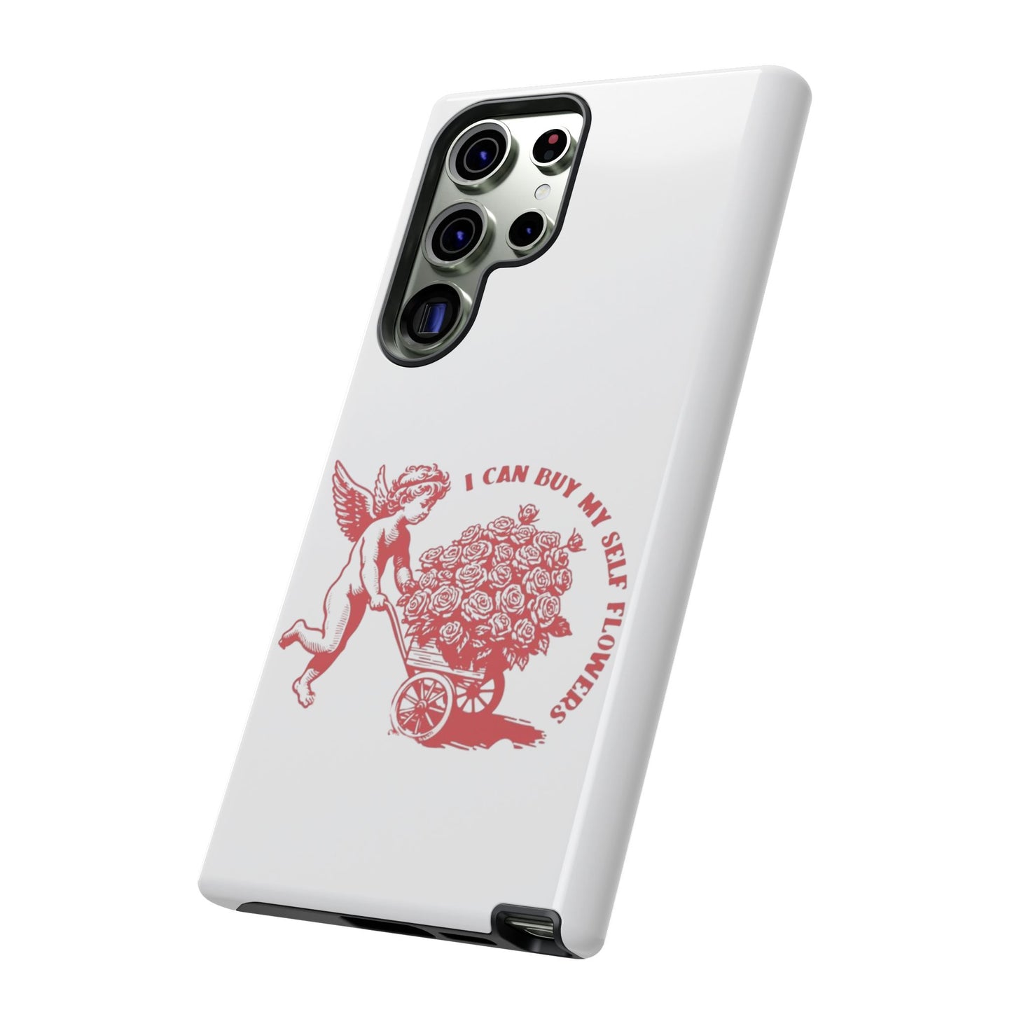 Self-Love Phone Case - 'I Can Buy My Self Flowers'