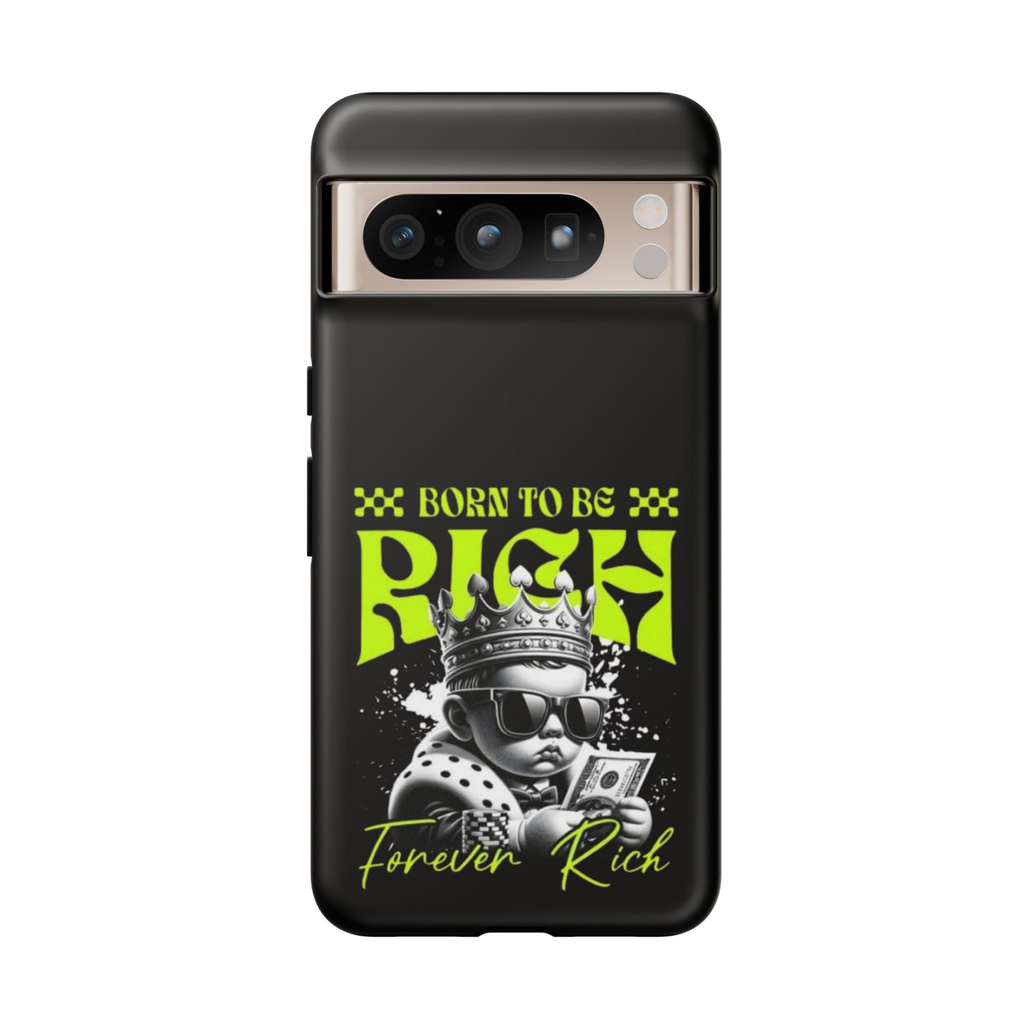 ,, Born to Be Rich"-Phone Case