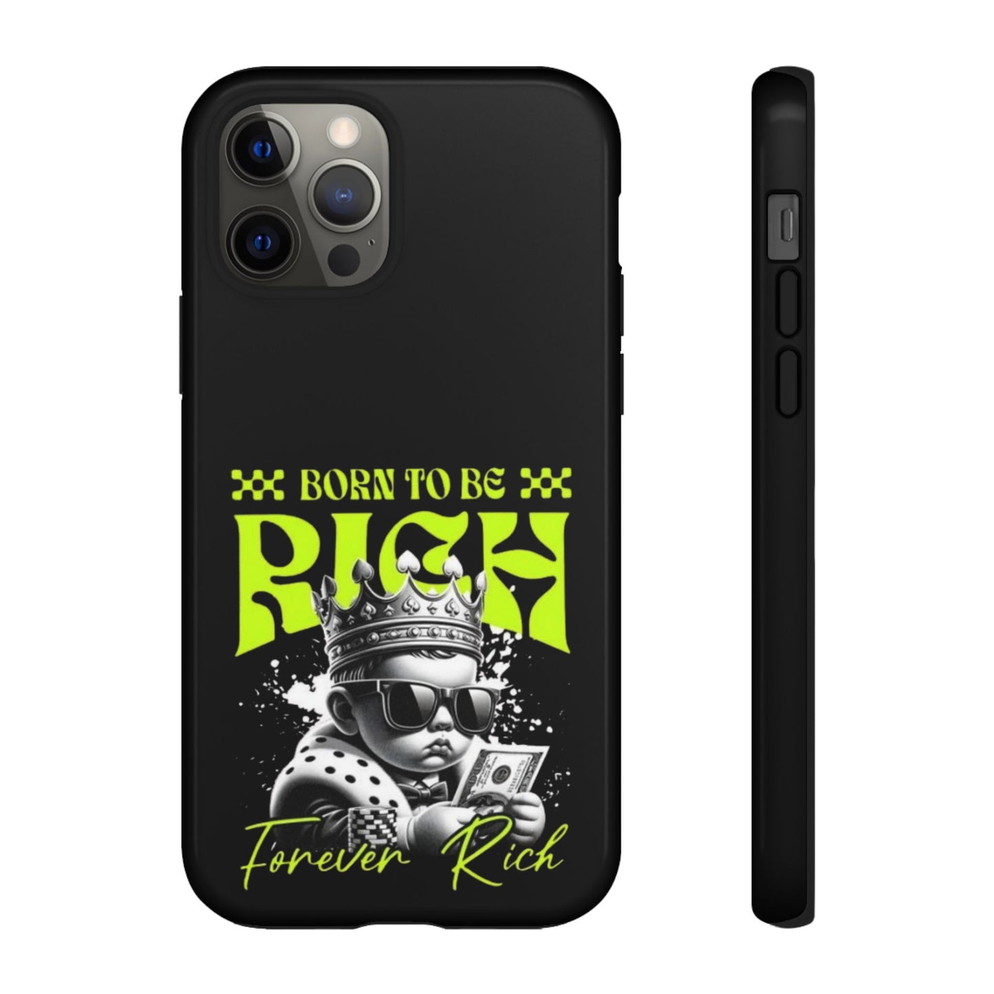 ,, Born to Be Rich"-Phone Case