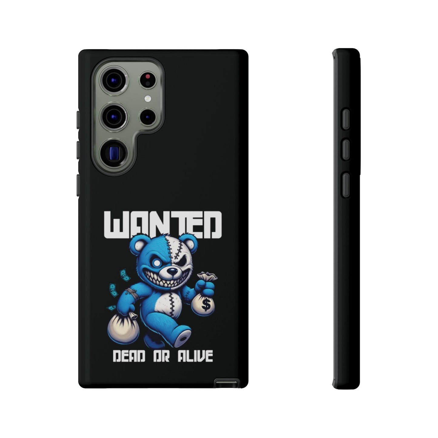 Wanted Bear- Phone Case