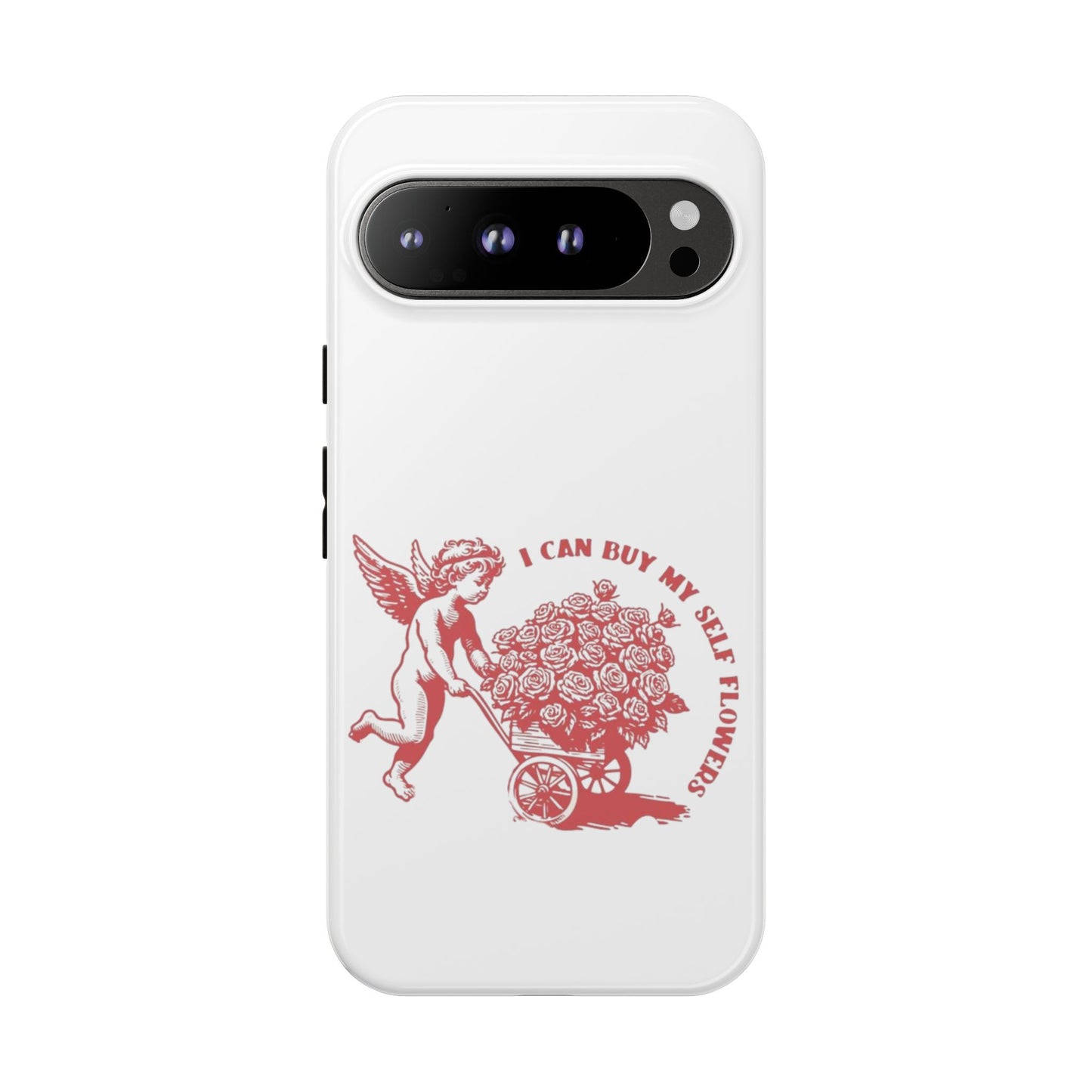 Self-Love Phone Case - 'I Can Buy My Self Flowers'