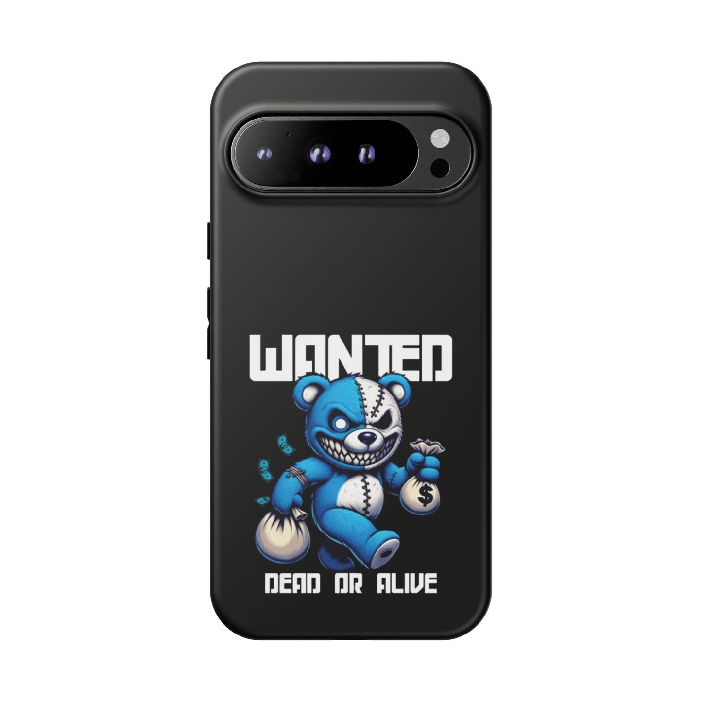 Wanted Bear- Phone Case