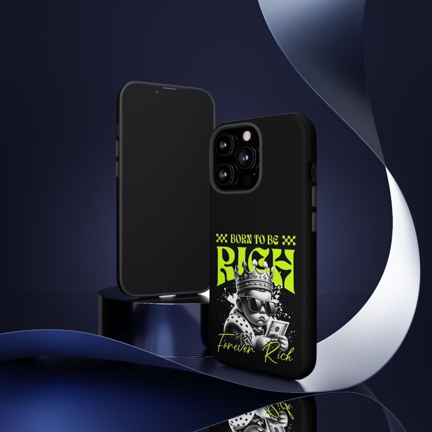 ,, Born to Be Rich"-Phone Case