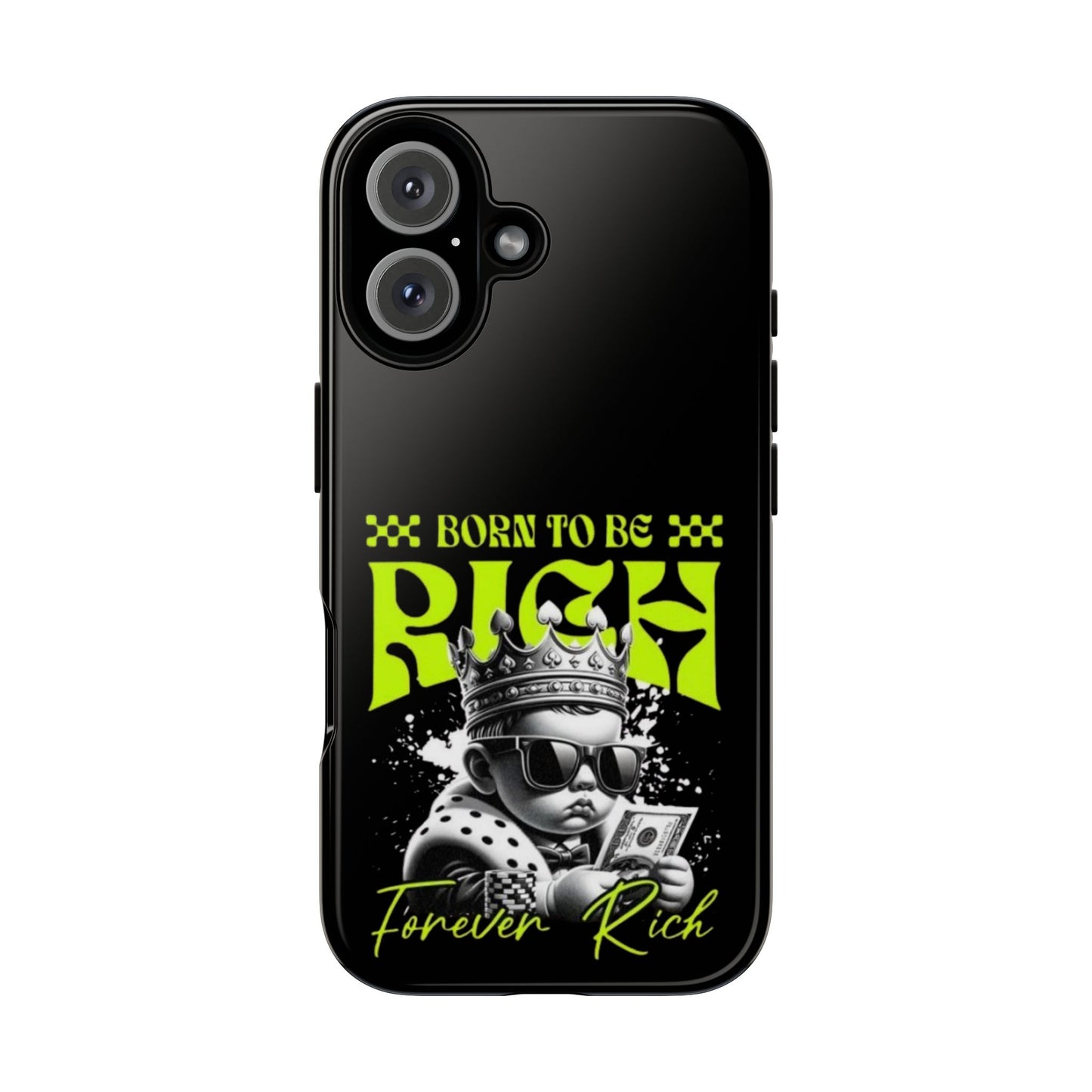 ,, Born to Be Rich"-Phone Case