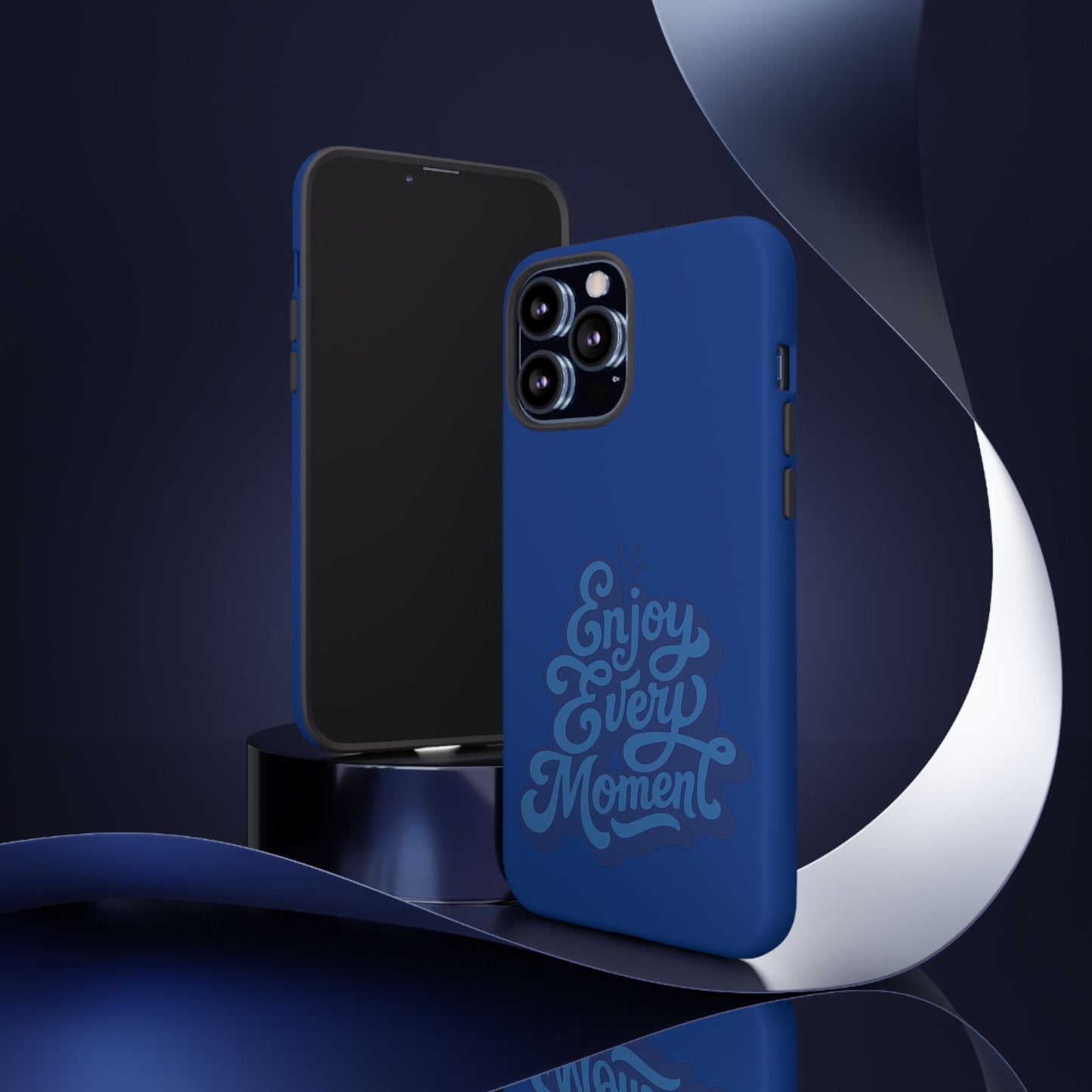 Enjoy Every Moment Phone Case