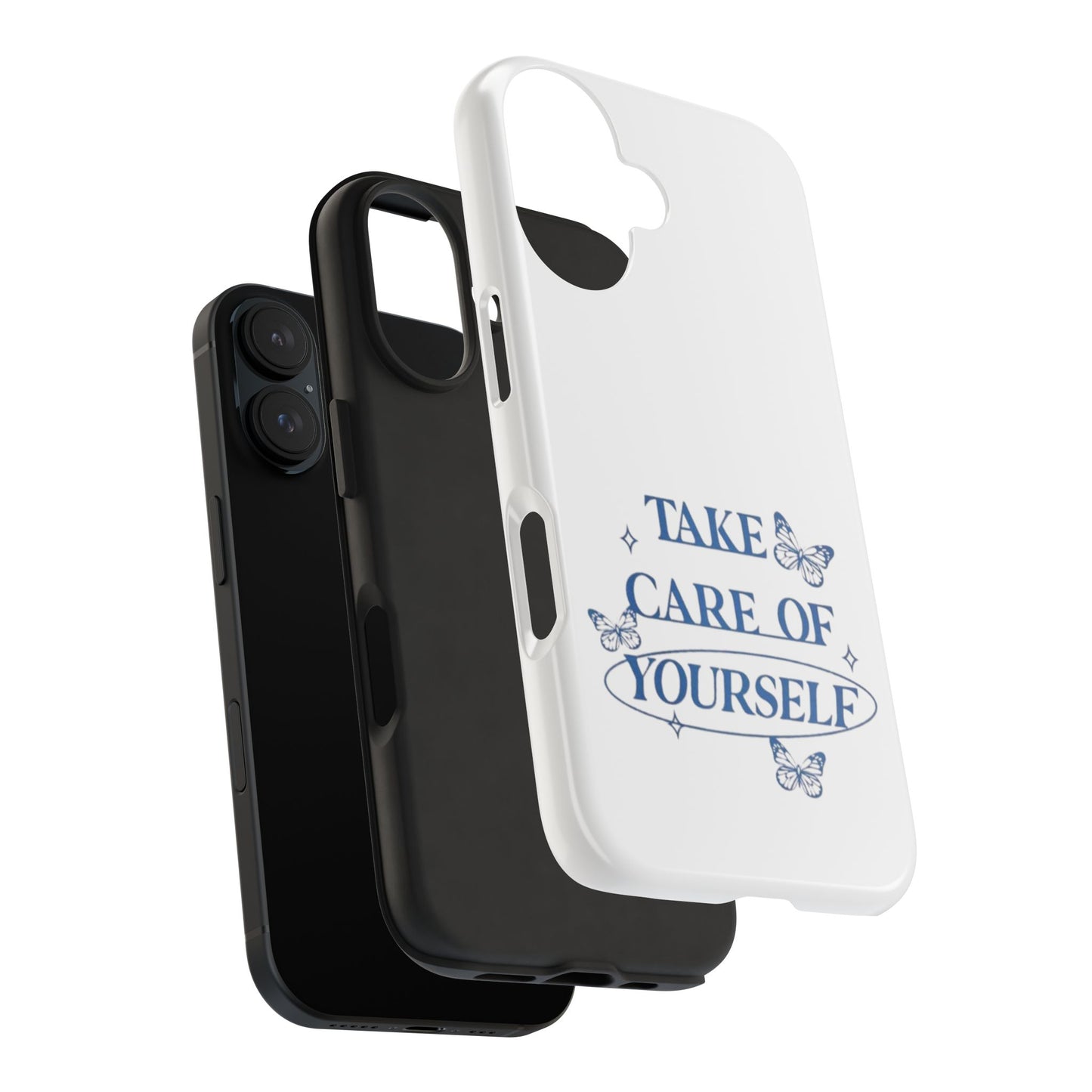 ,,Take Care of Yourself" -Phone Case