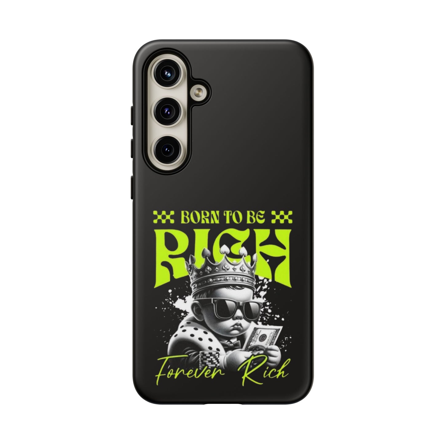 ,, Born to Be Rich"-Phone Case