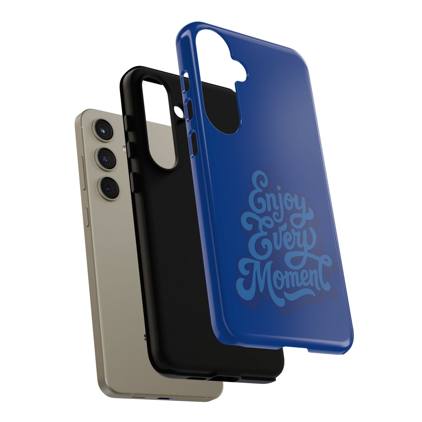 Enjoy Every Moment Phone Case