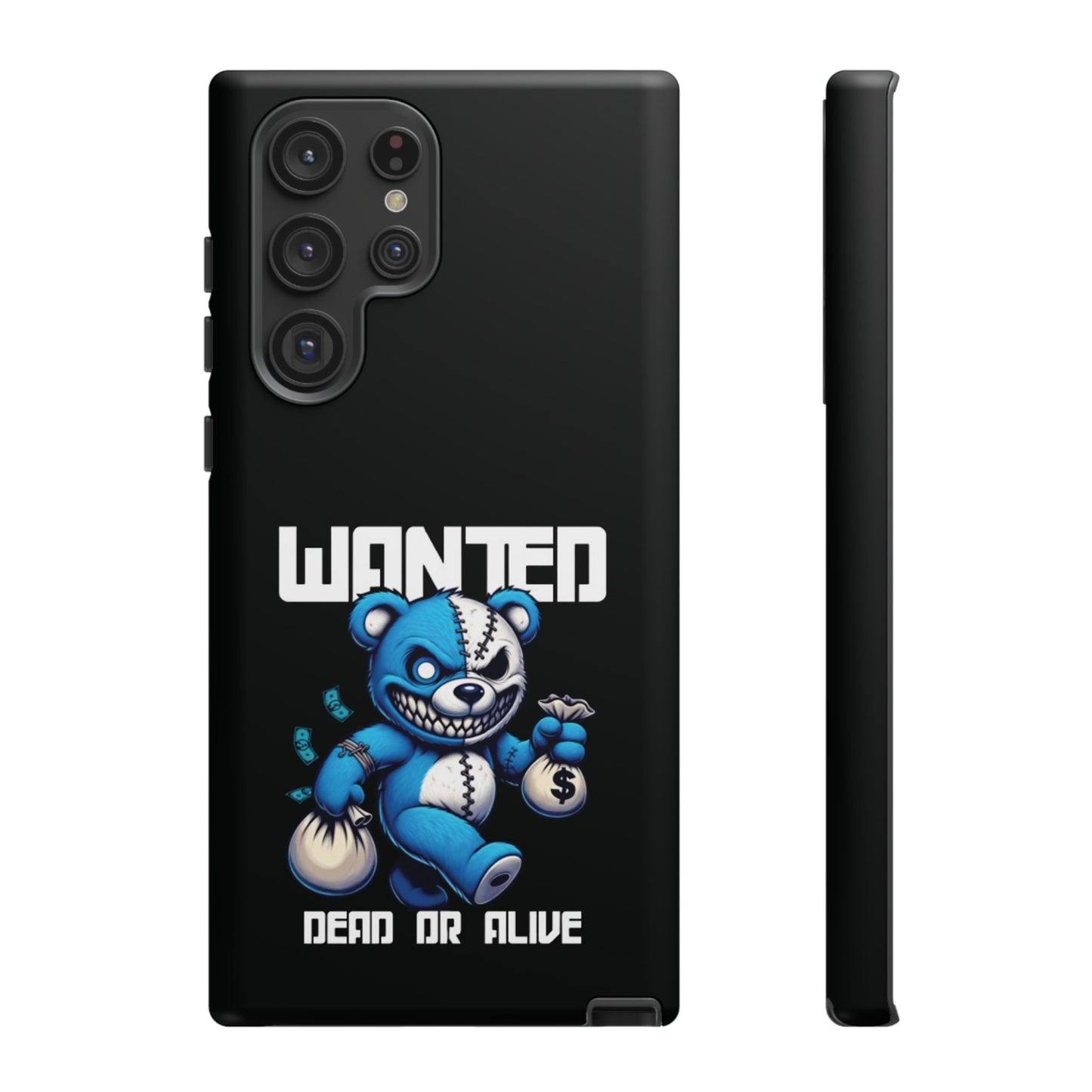 Wanted Bear- Phone Case