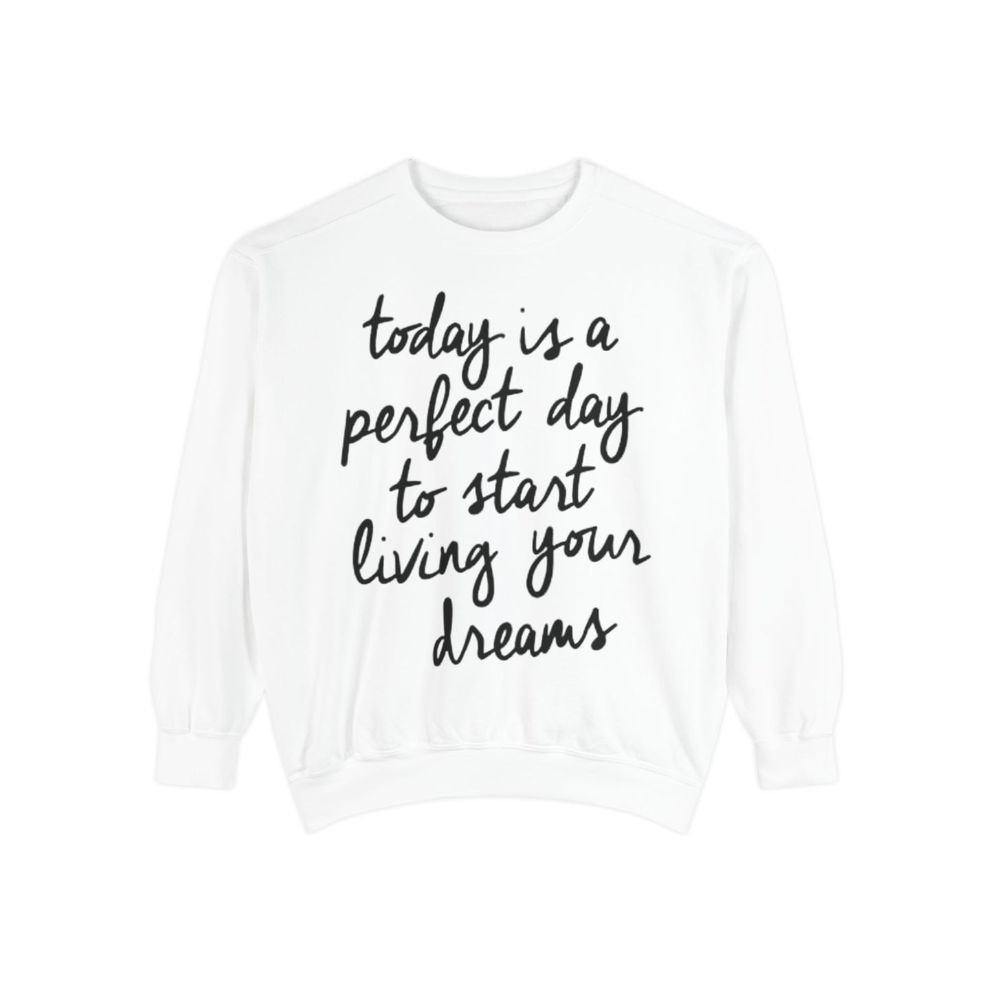 Today-Unisex Sweatshirt