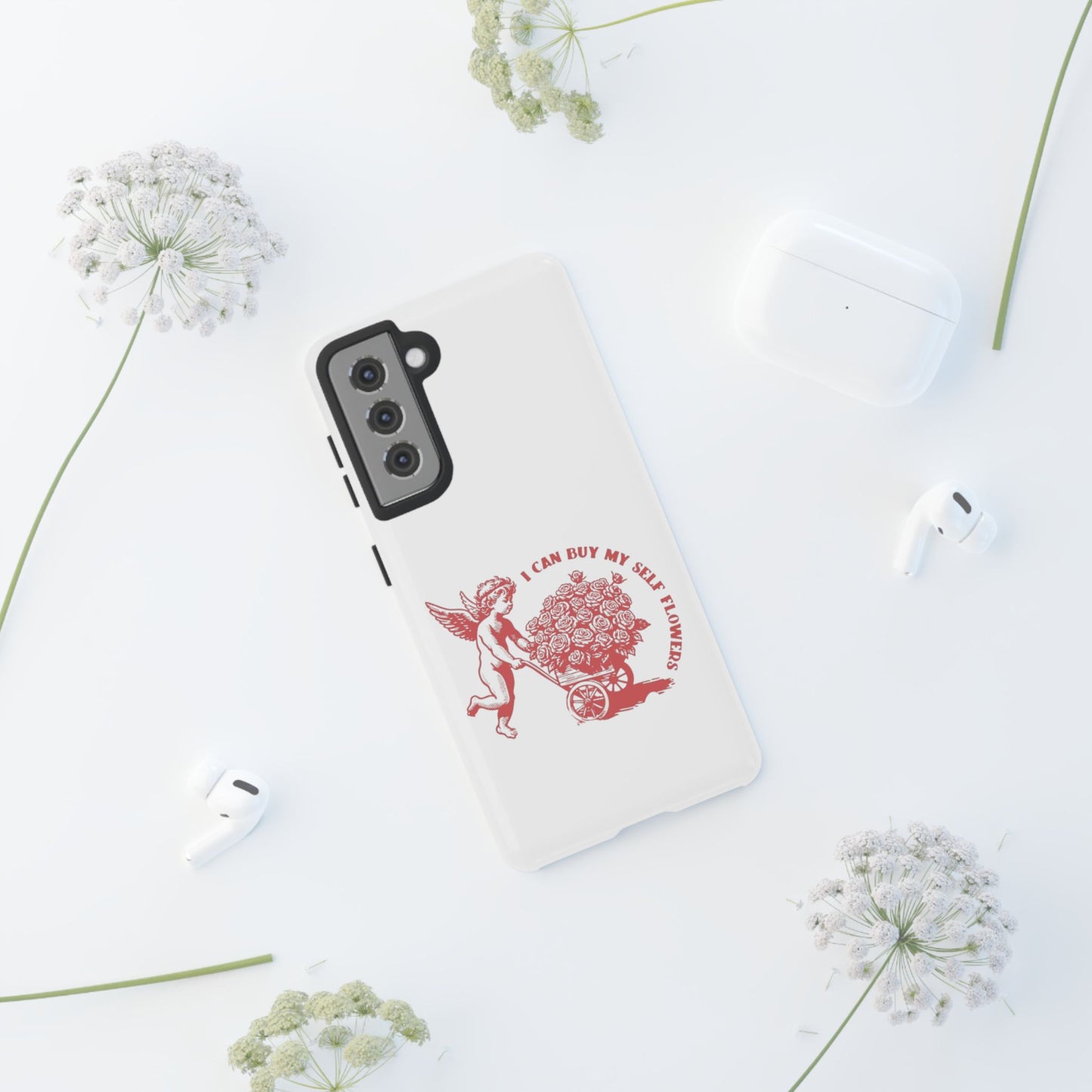 Self-Love Phone Case - 'I Can Buy My Self Flowers'