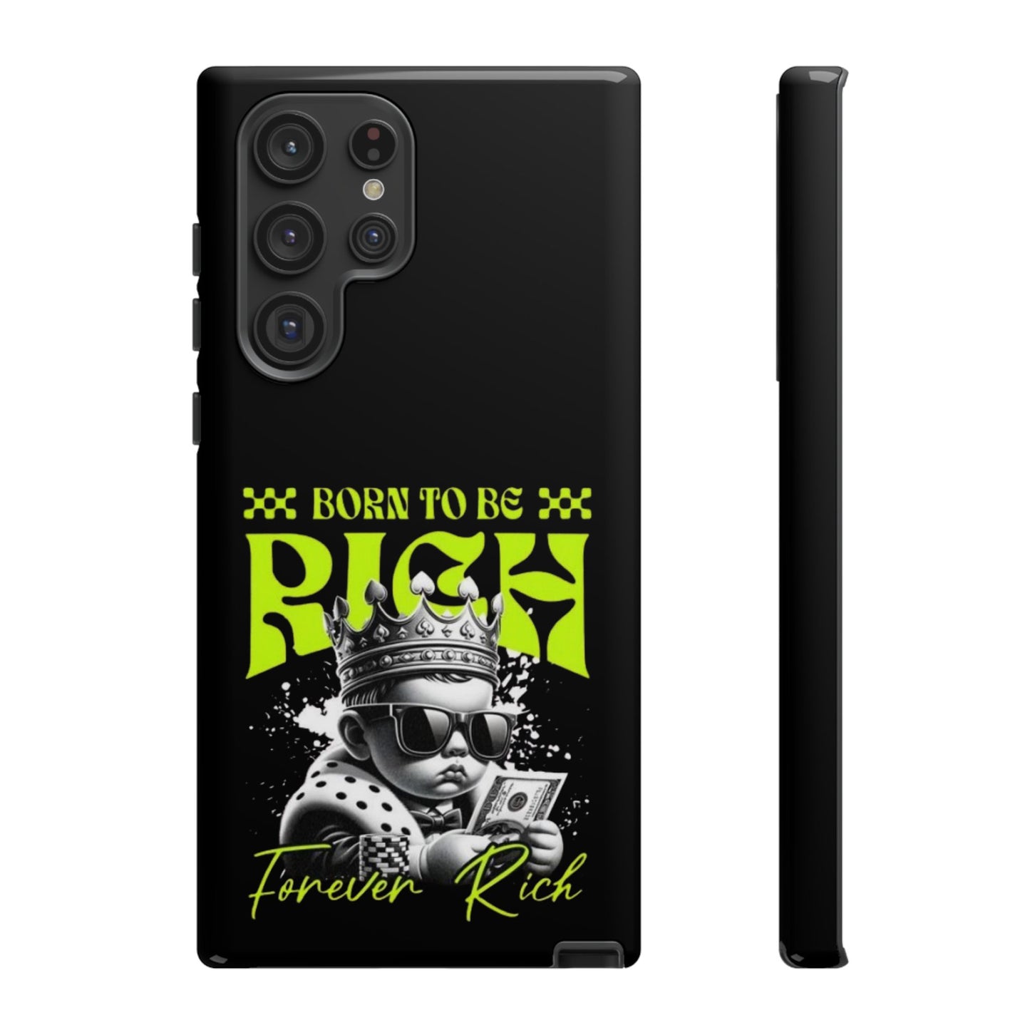 ,, Born to Be Rich"-Phone Case
