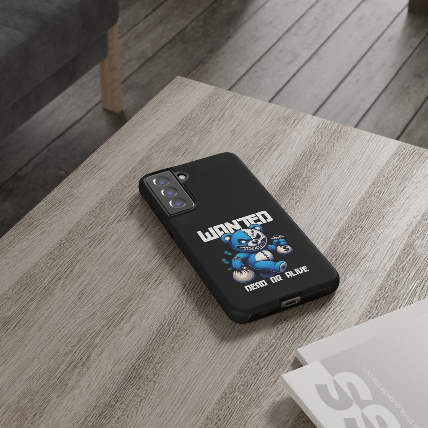 Wanted Bear- Phone Case