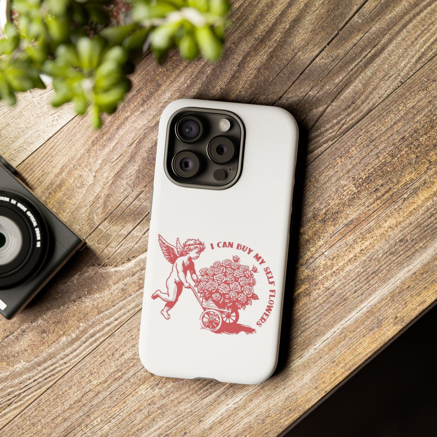 Self-Love Phone Case - 'I Can Buy My Self Flowers'