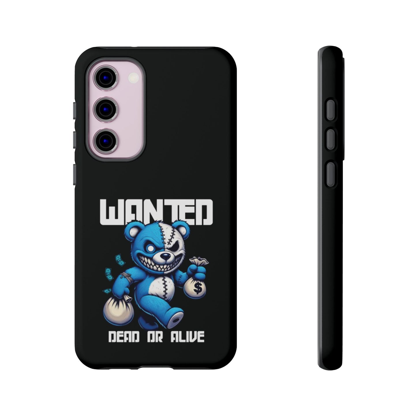Wanted Bear- Phone Case