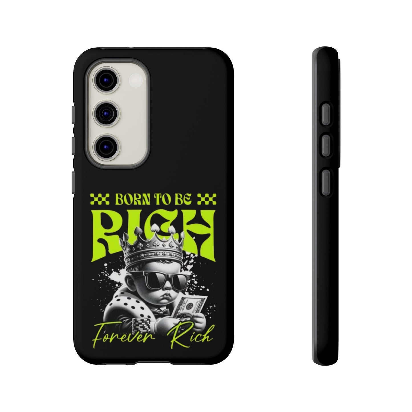 ,, Born to Be Rich"-Phone Case