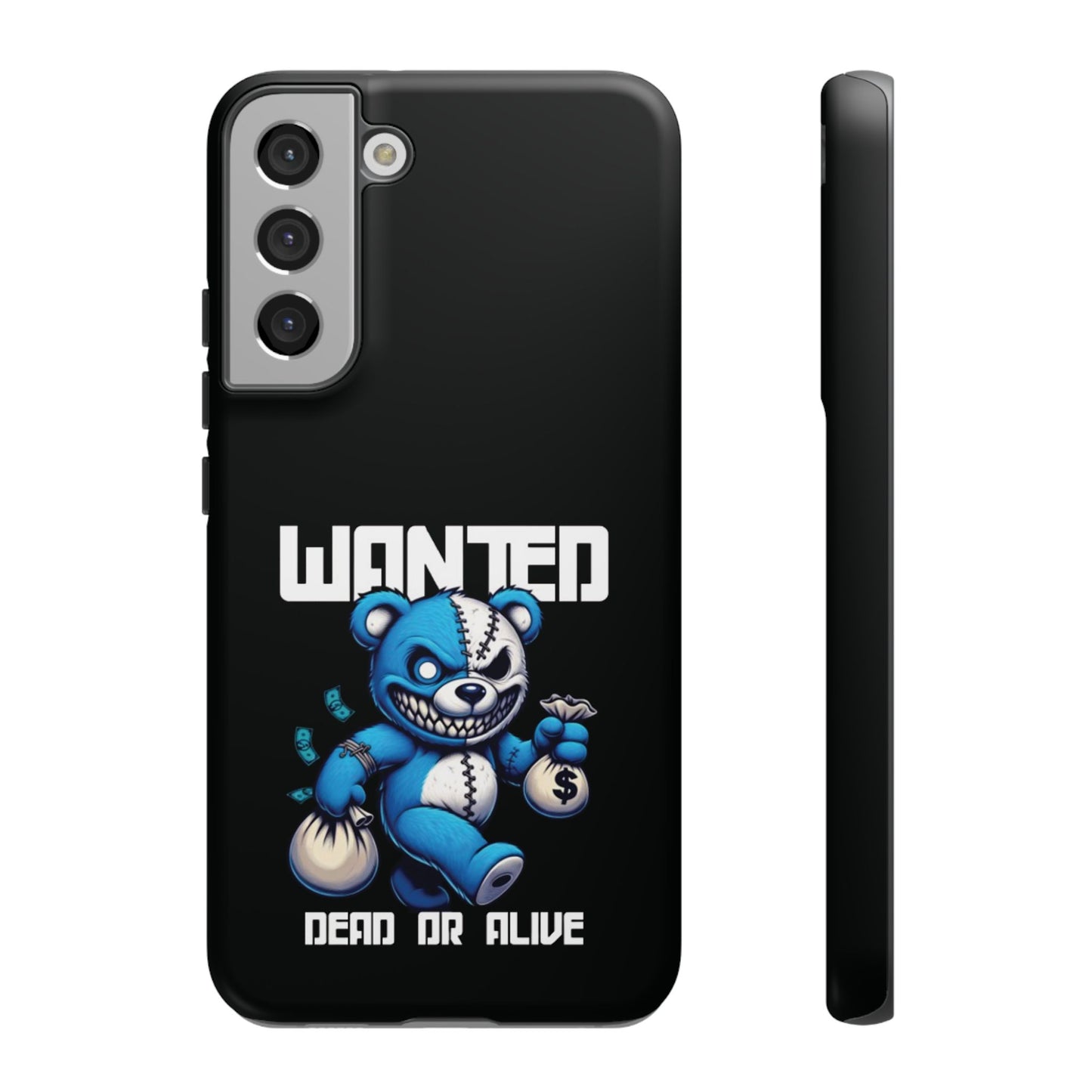 Wanted Bear- Phone Case