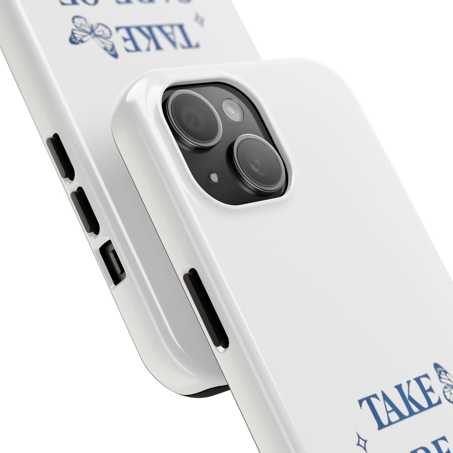 ,,Take Care of Yourself" -Phone Case