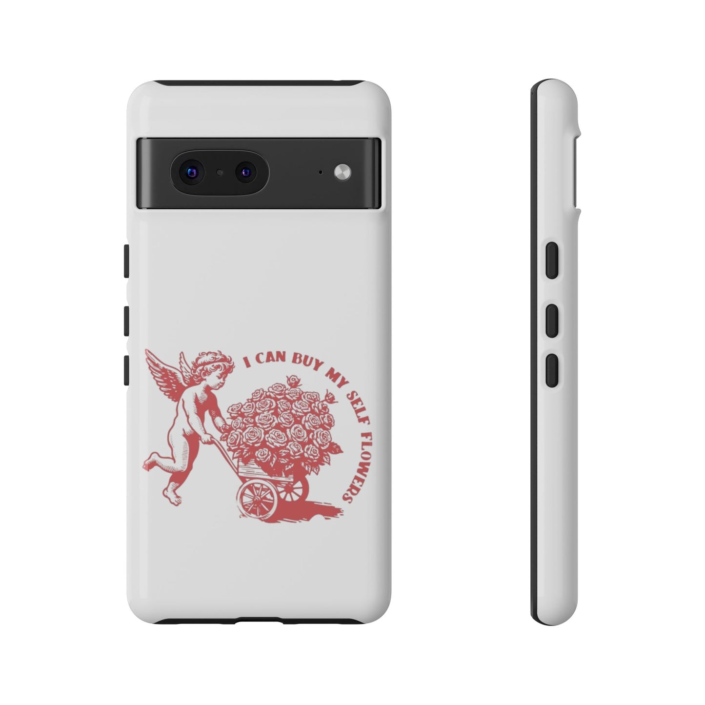 Self-Love Phone Case - 'I Can Buy My Self Flowers'