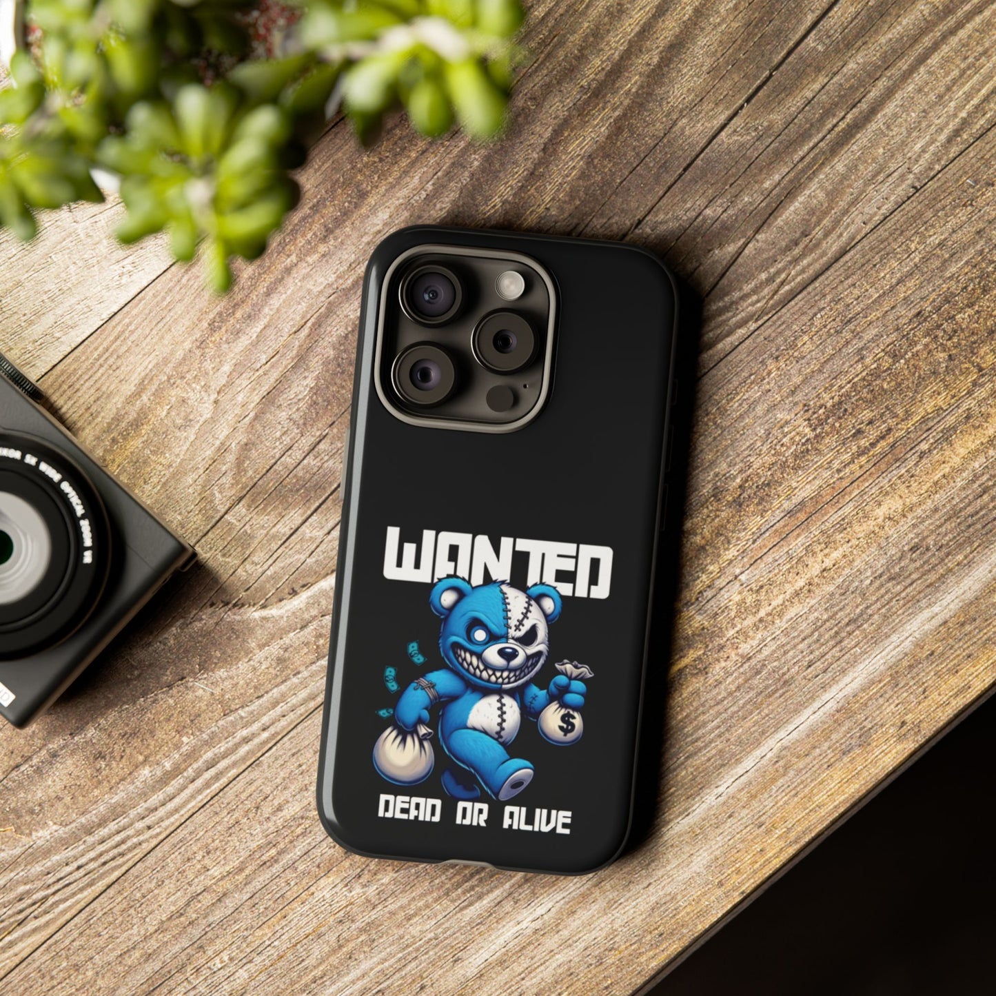 Wanted Bear- Phone Case