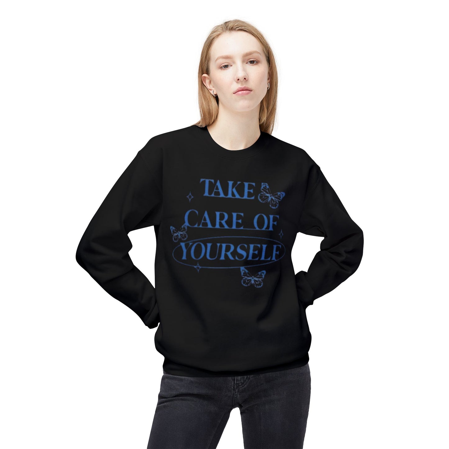 ,,Take Care of Yourself "-Women's Sweatshirt