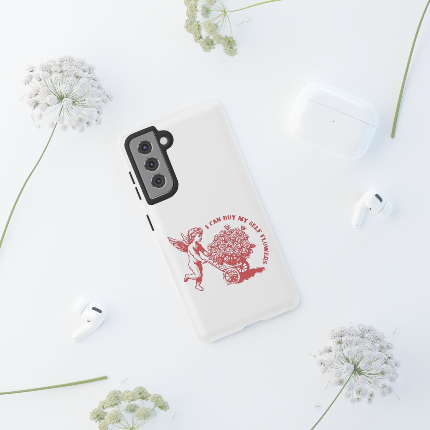 Self-Love Phone Case - 'I Can Buy My Self Flowers'