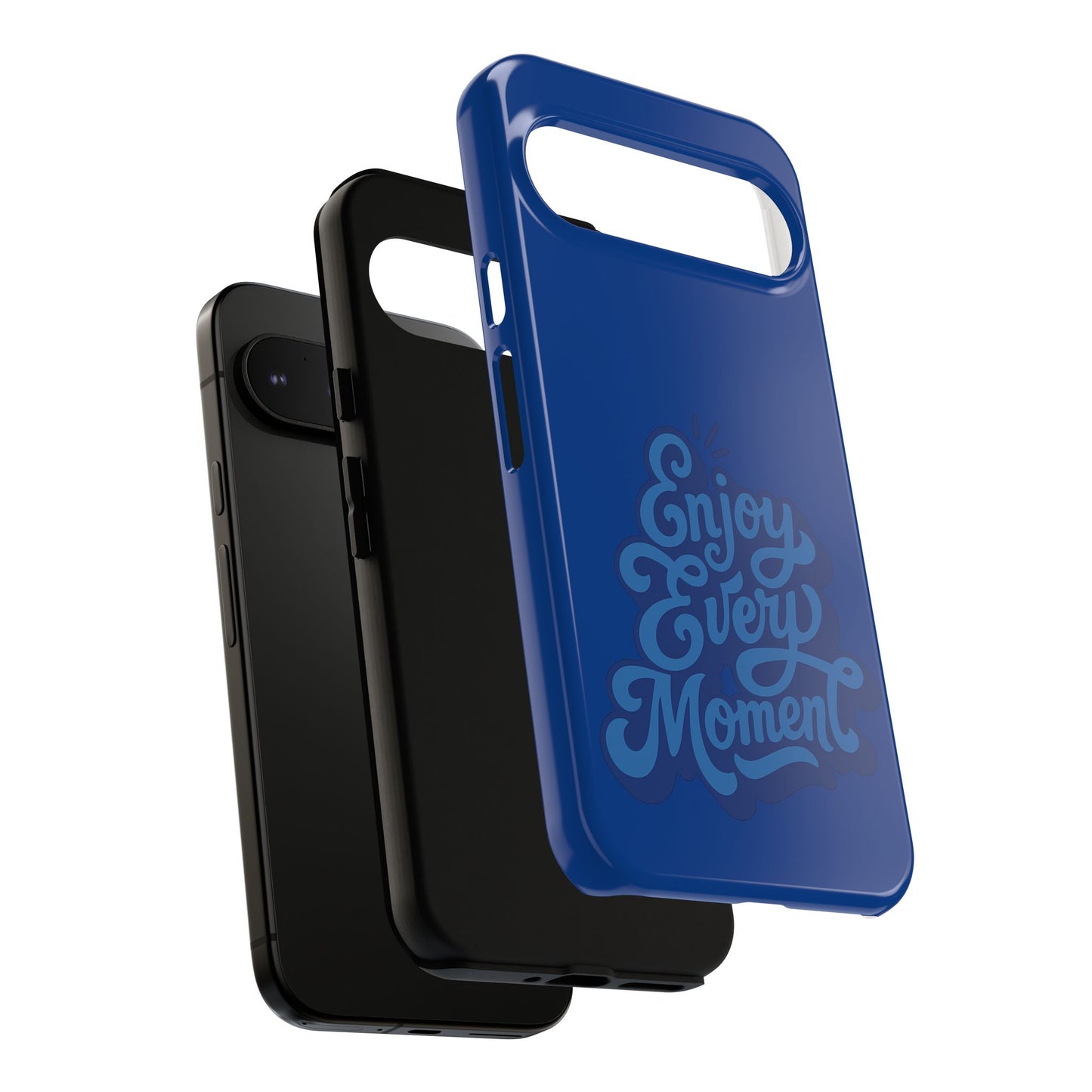 Enjoy Every Moment Phone Case