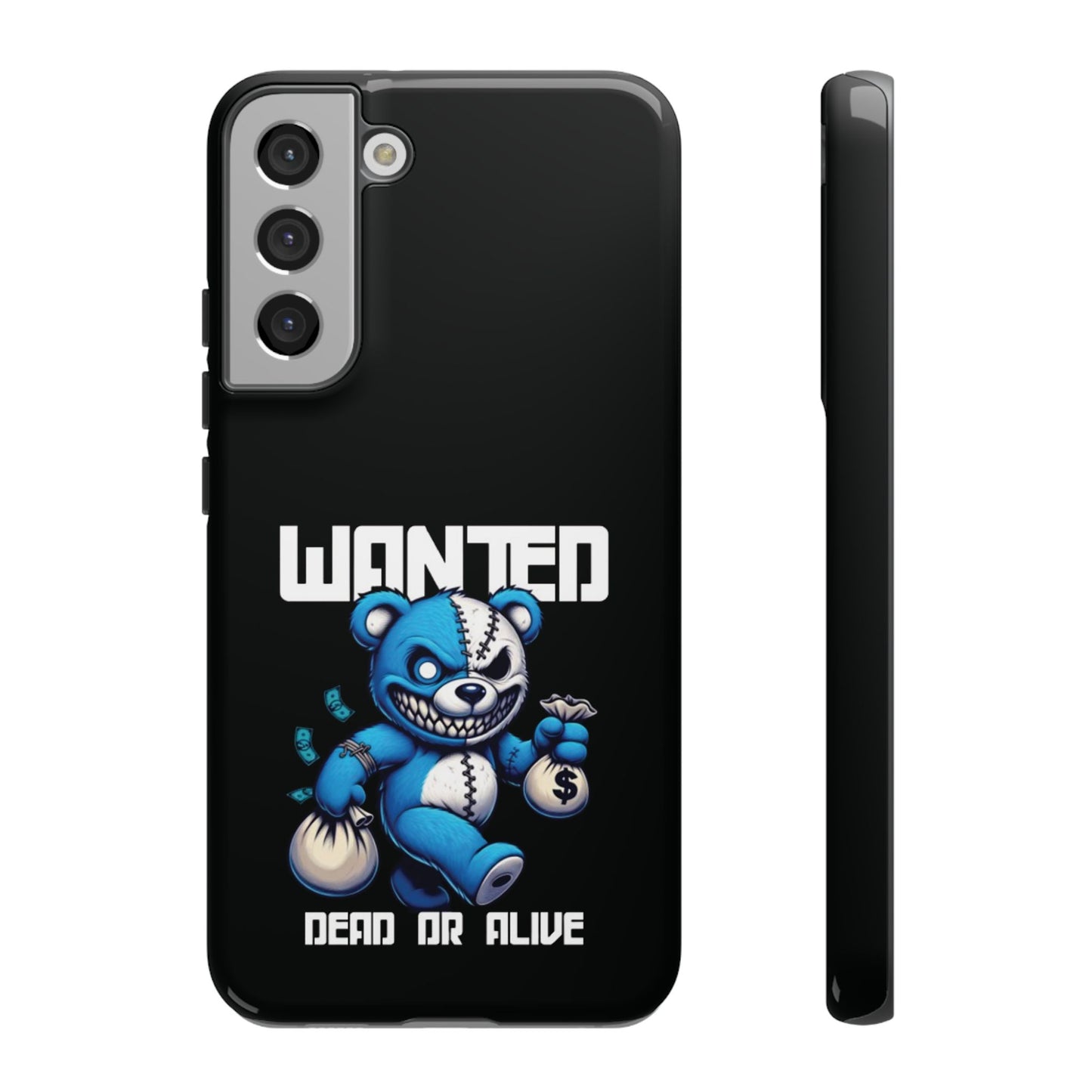 Wanted Bear- Phone Case