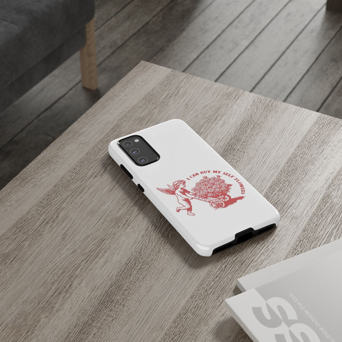 Self-Love Phone Case - 'I Can Buy My Self Flowers'