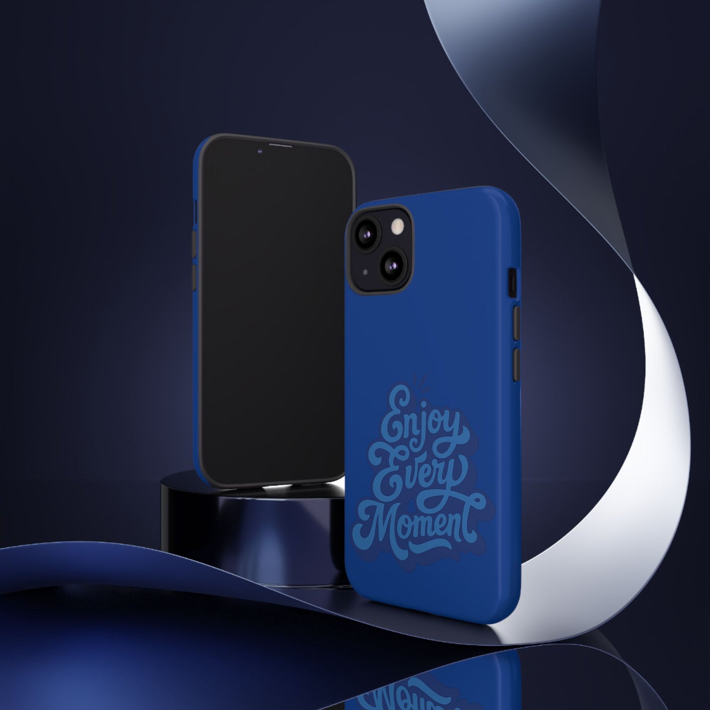 Enjoy Every Moment Phone Case