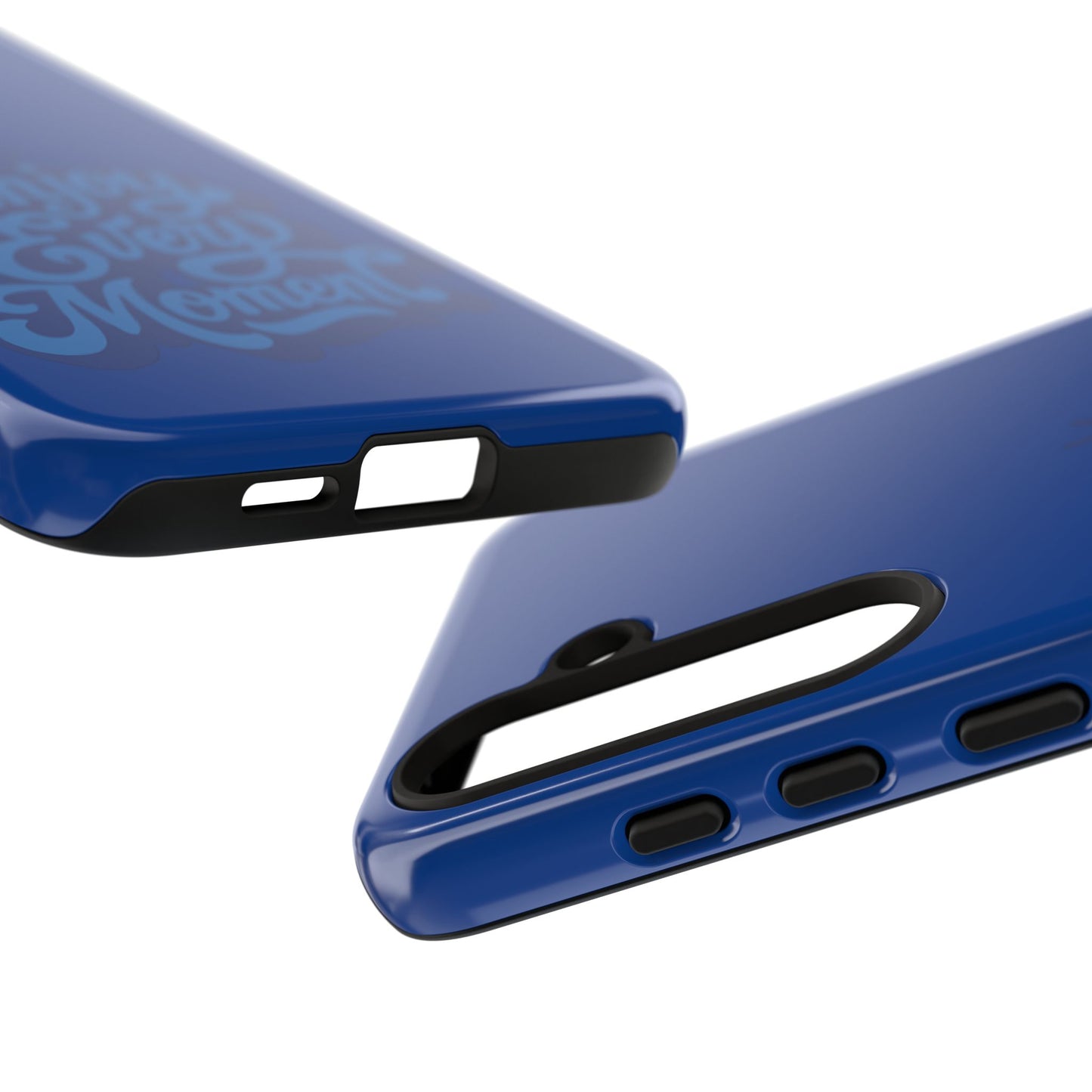 Enjoy Every Moment Phone Case