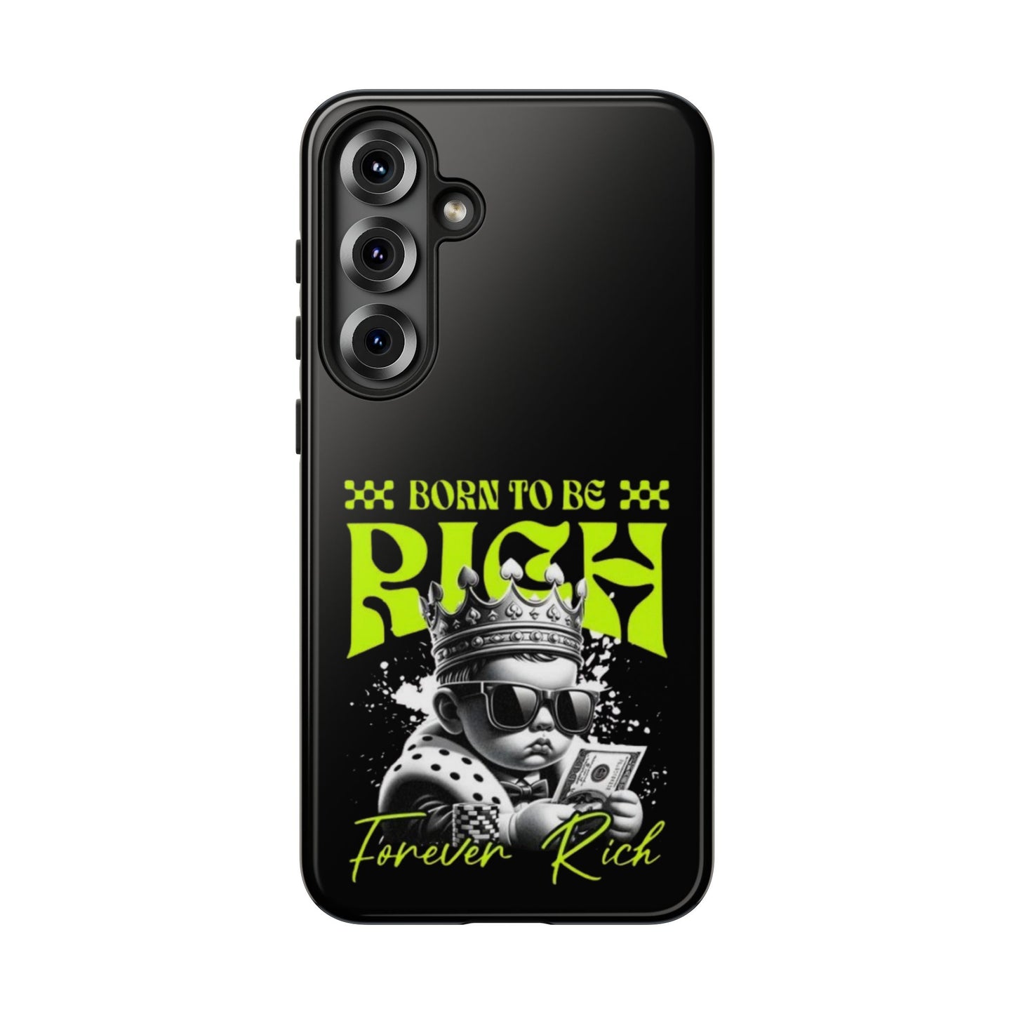 ,, Born to Be Rich"-Phone Case