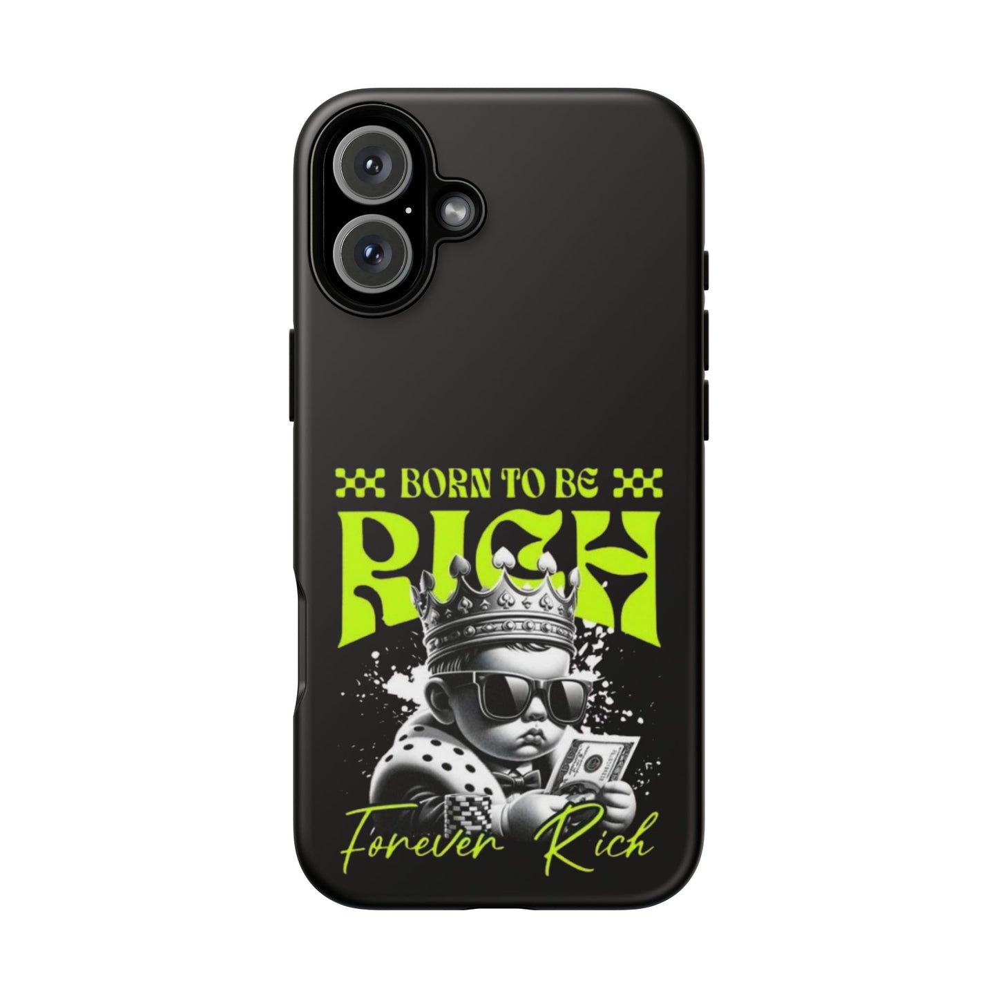 ,, Born to Be Rich"-Phone Case