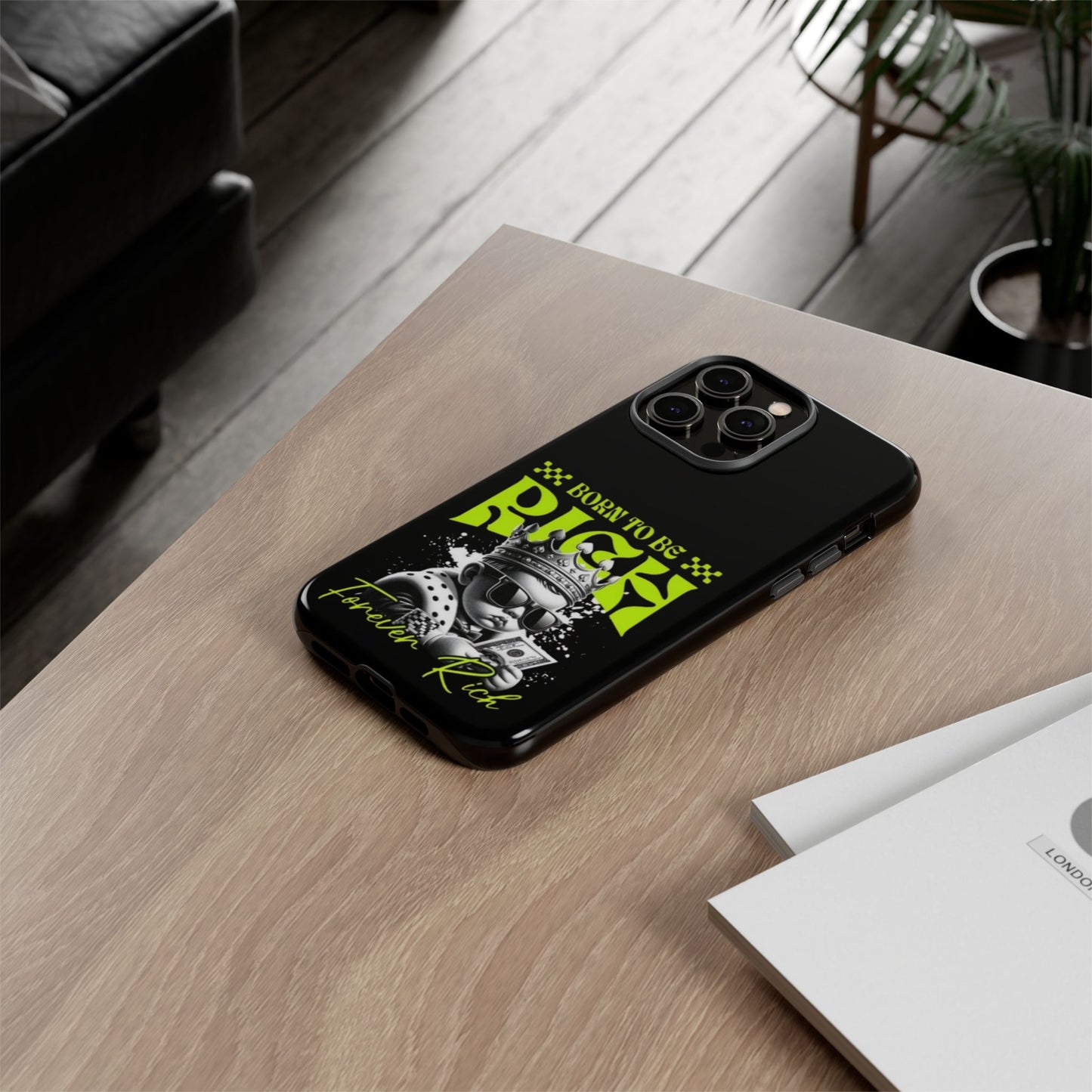 ,, Born to Be Rich"-Phone Case