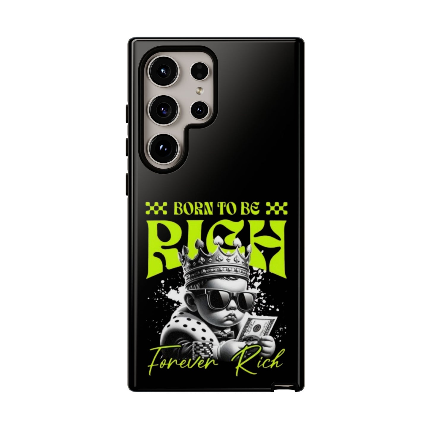 ,, Born to Be Rich"-Phone Case