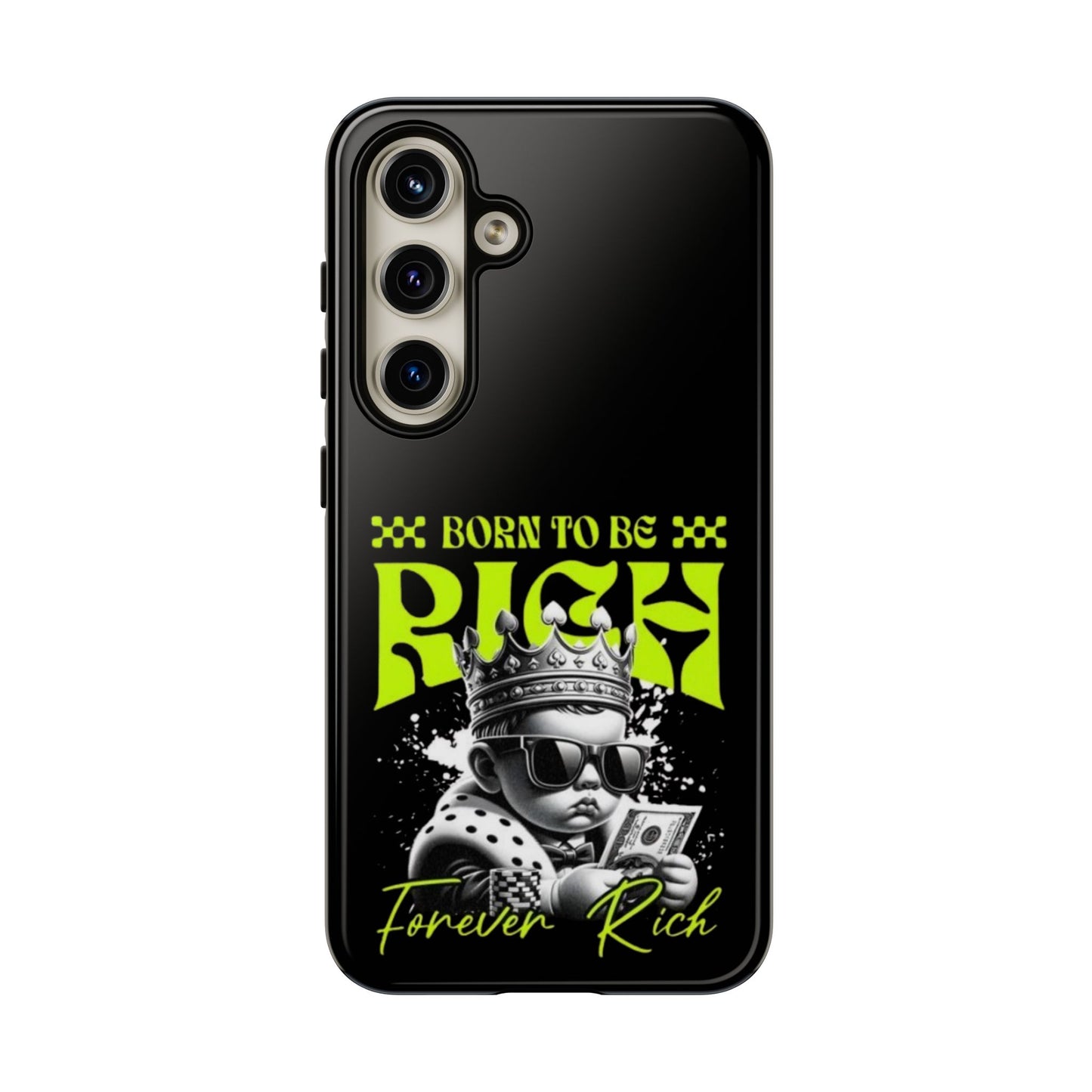 ,, Born to Be Rich"-Phone Case