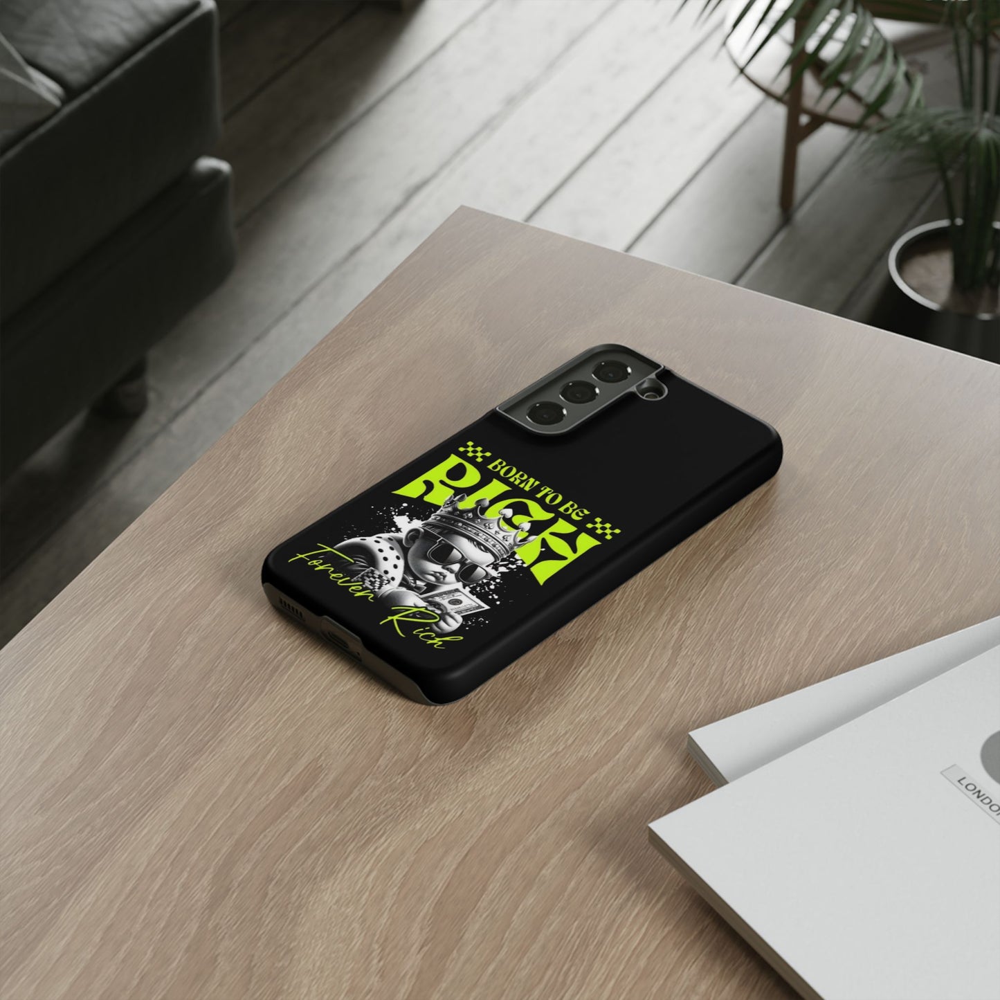 ,, Born to Be Rich"-Phone Case