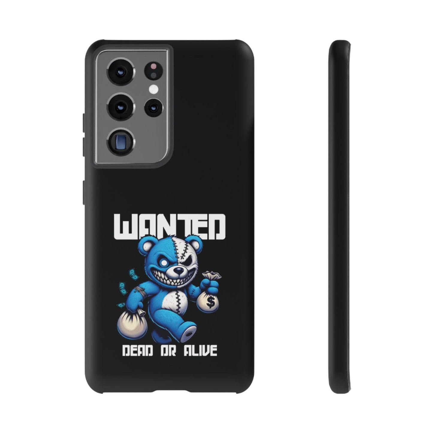 Wanted Bear- Phone Case