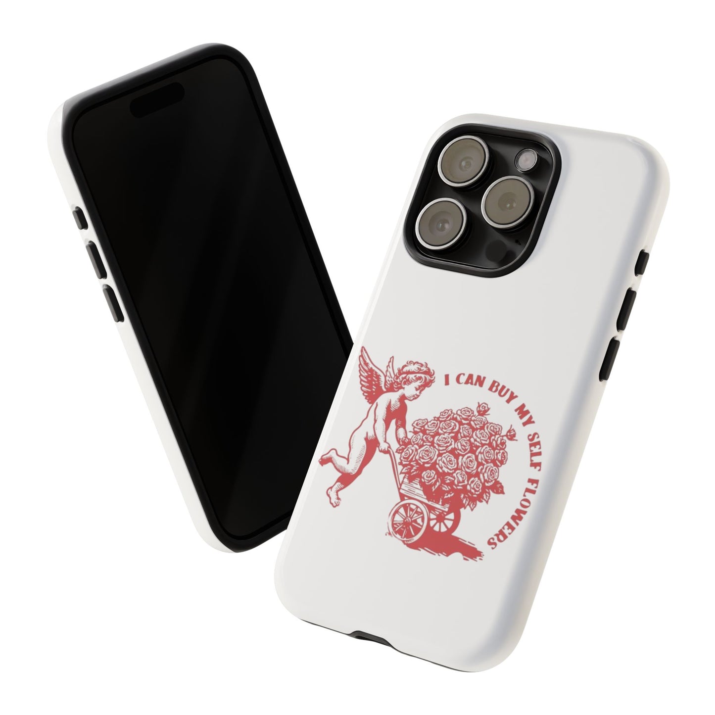 Self-Love Phone Case - 'I Can Buy My Self Flowers'