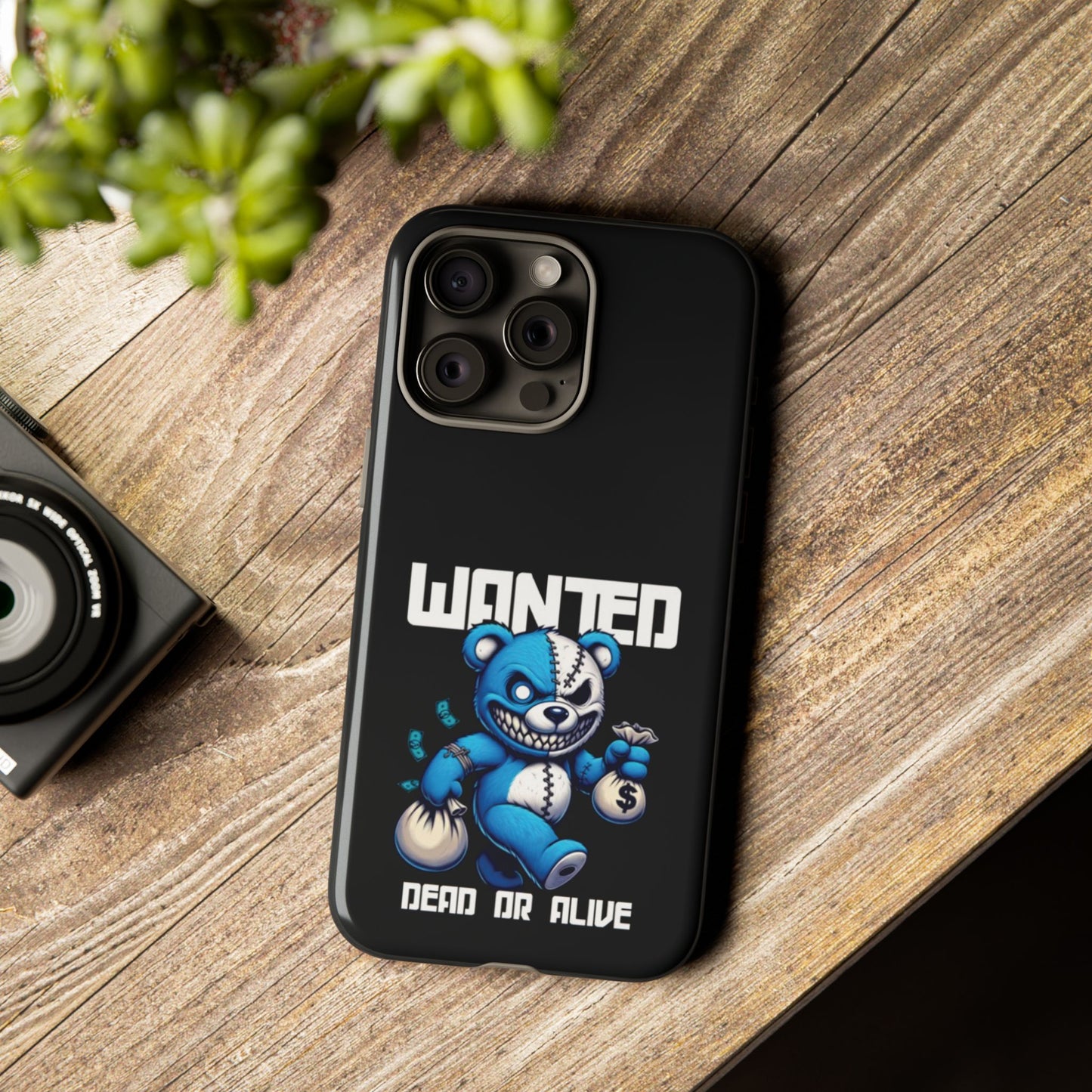 Wanted Bear- Phone Case