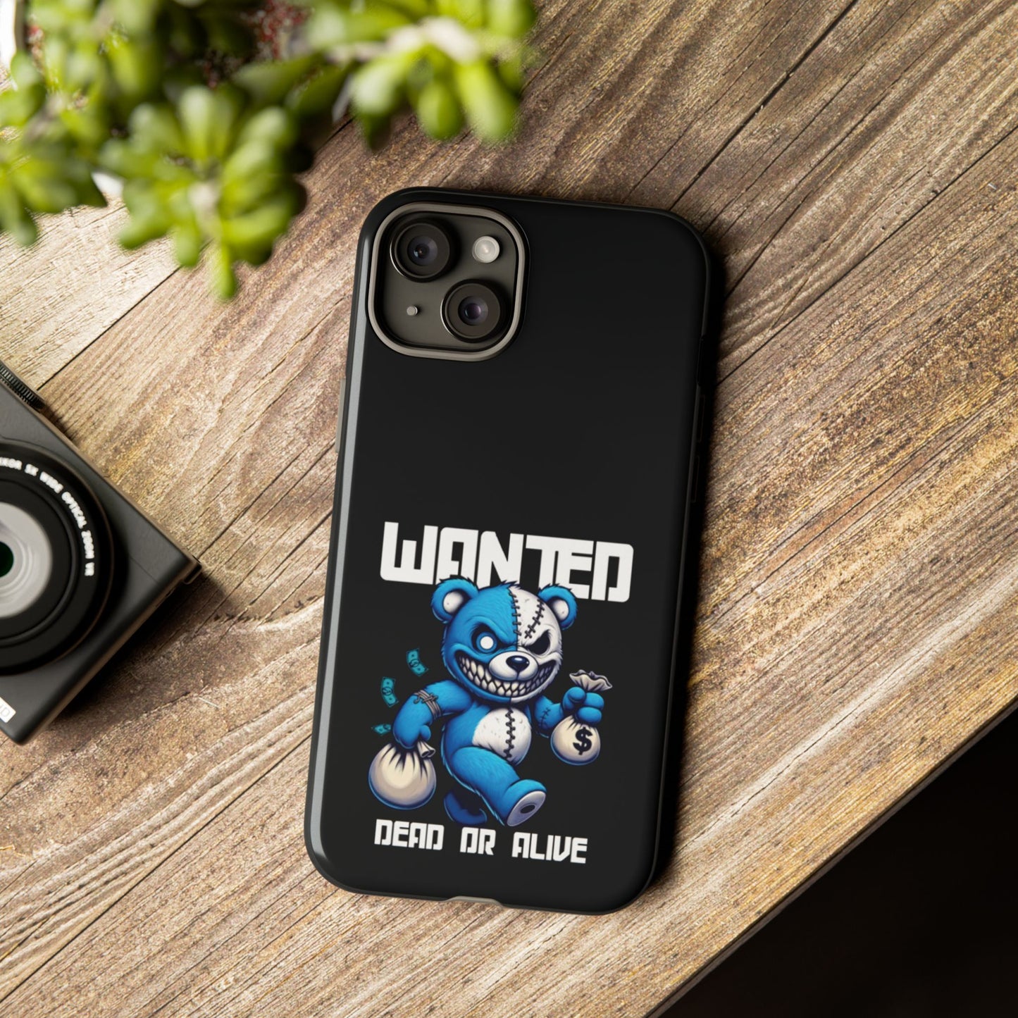 Wanted Bear- Phone Case