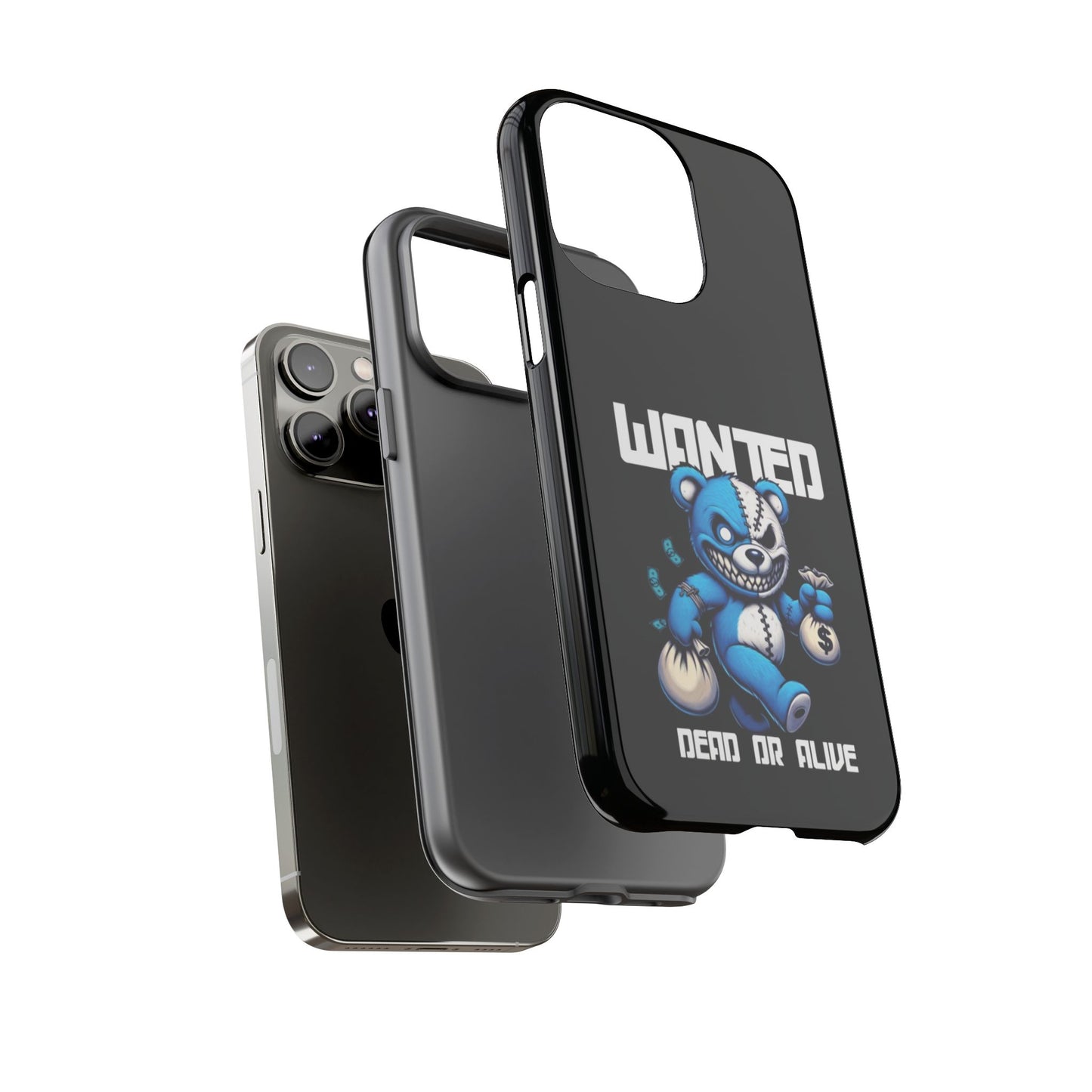 Wanted Bear- Phone Case
