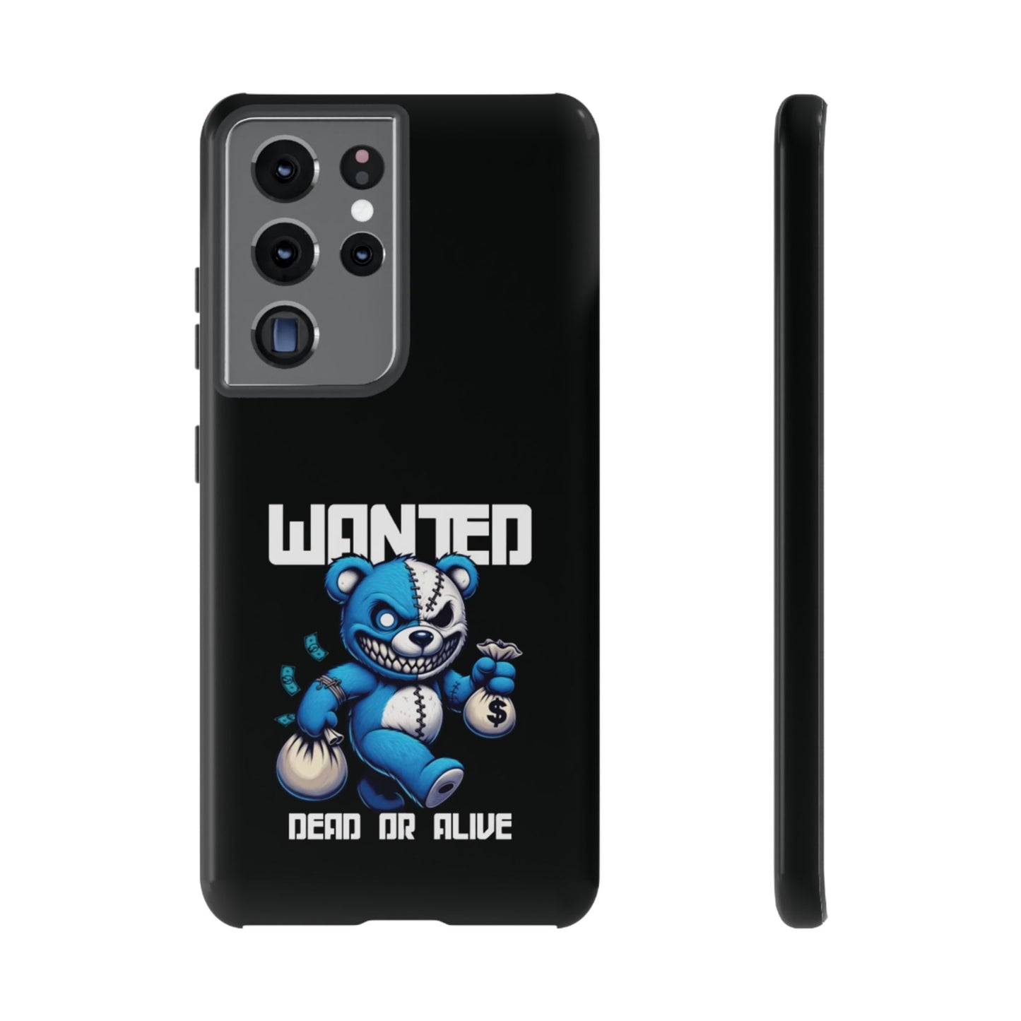 Wanted Bear- Phone Case