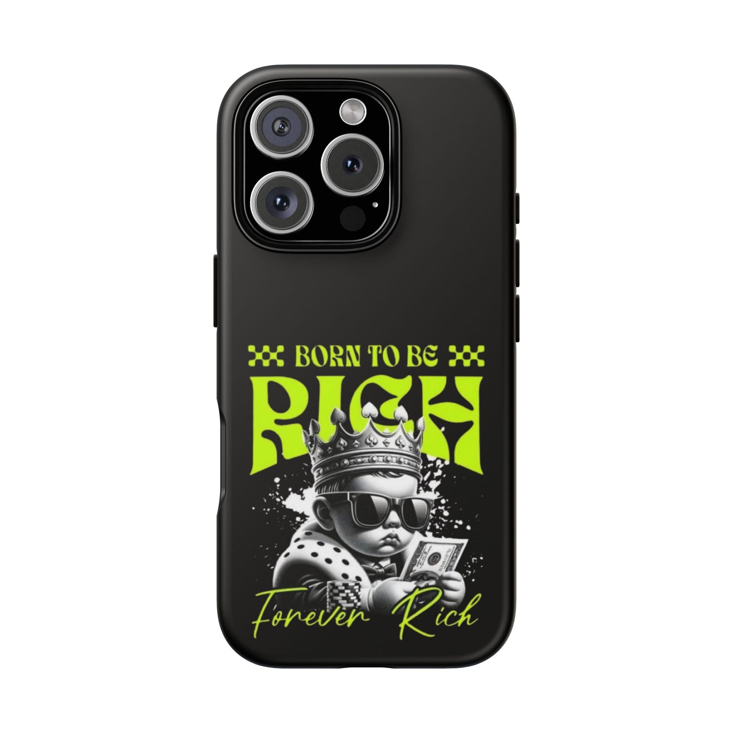 ,, Born to Be Rich"-Phone Case