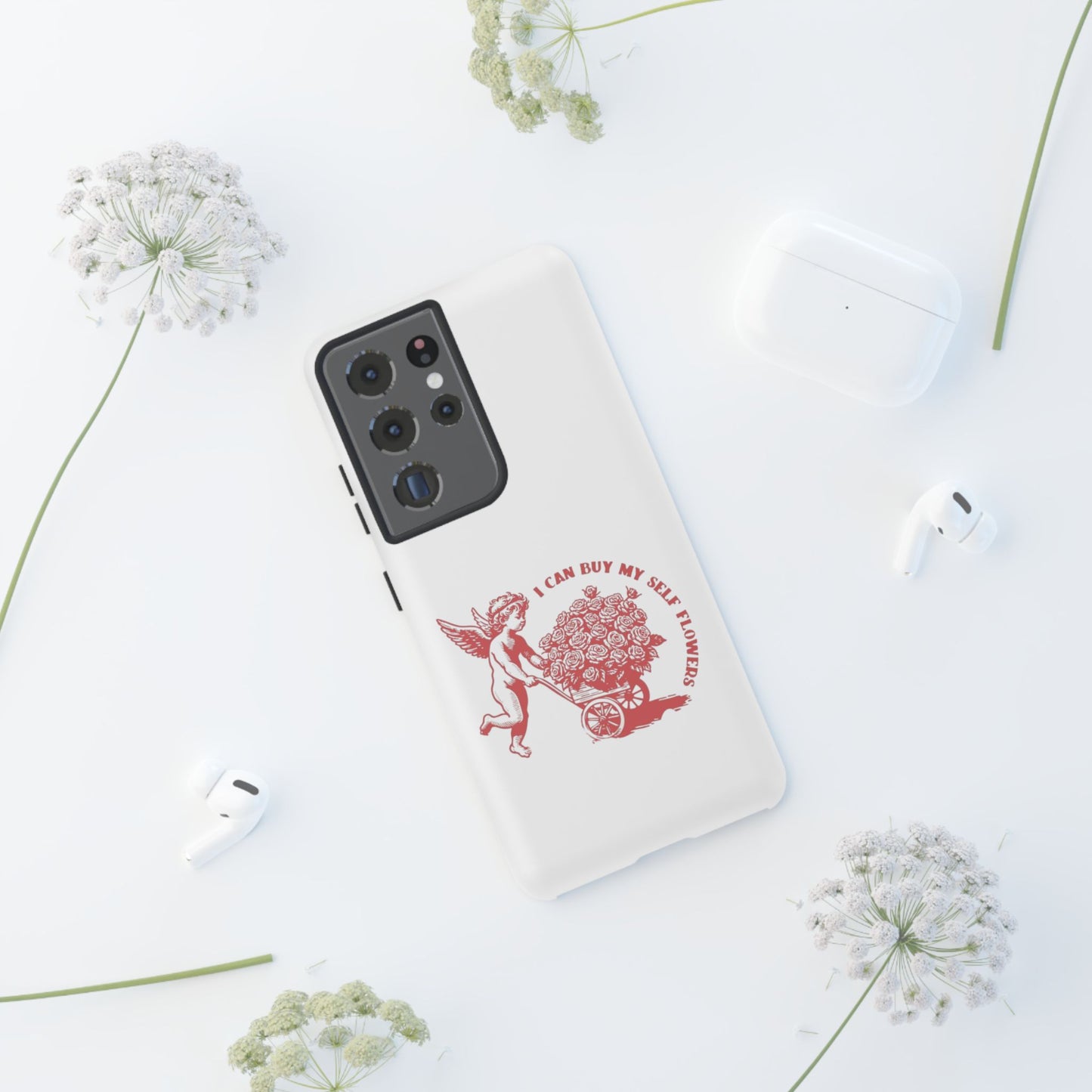 Self-Love Phone Case - 'I Can Buy My Self Flowers'