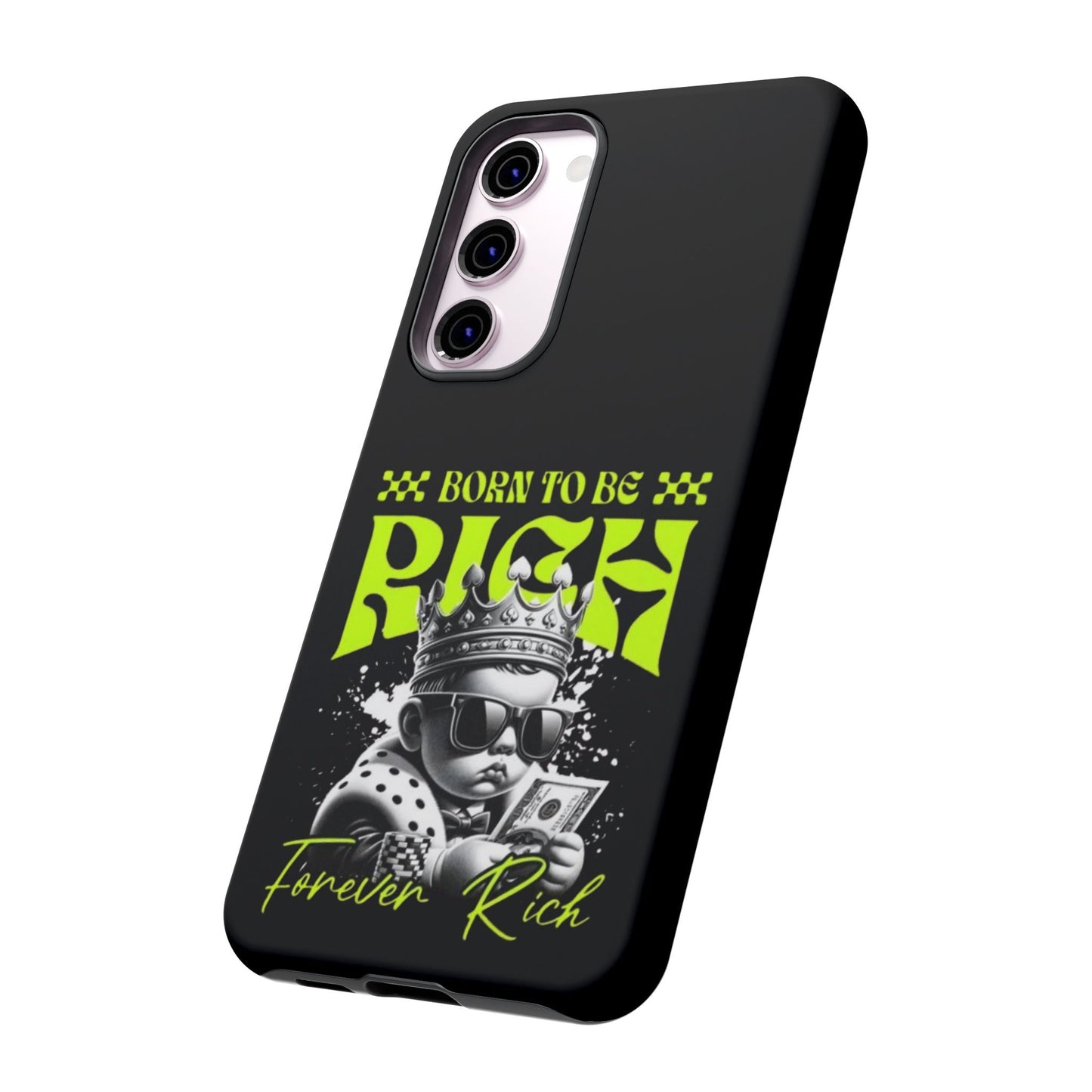 ,, Born to Be Rich"-Phone Case